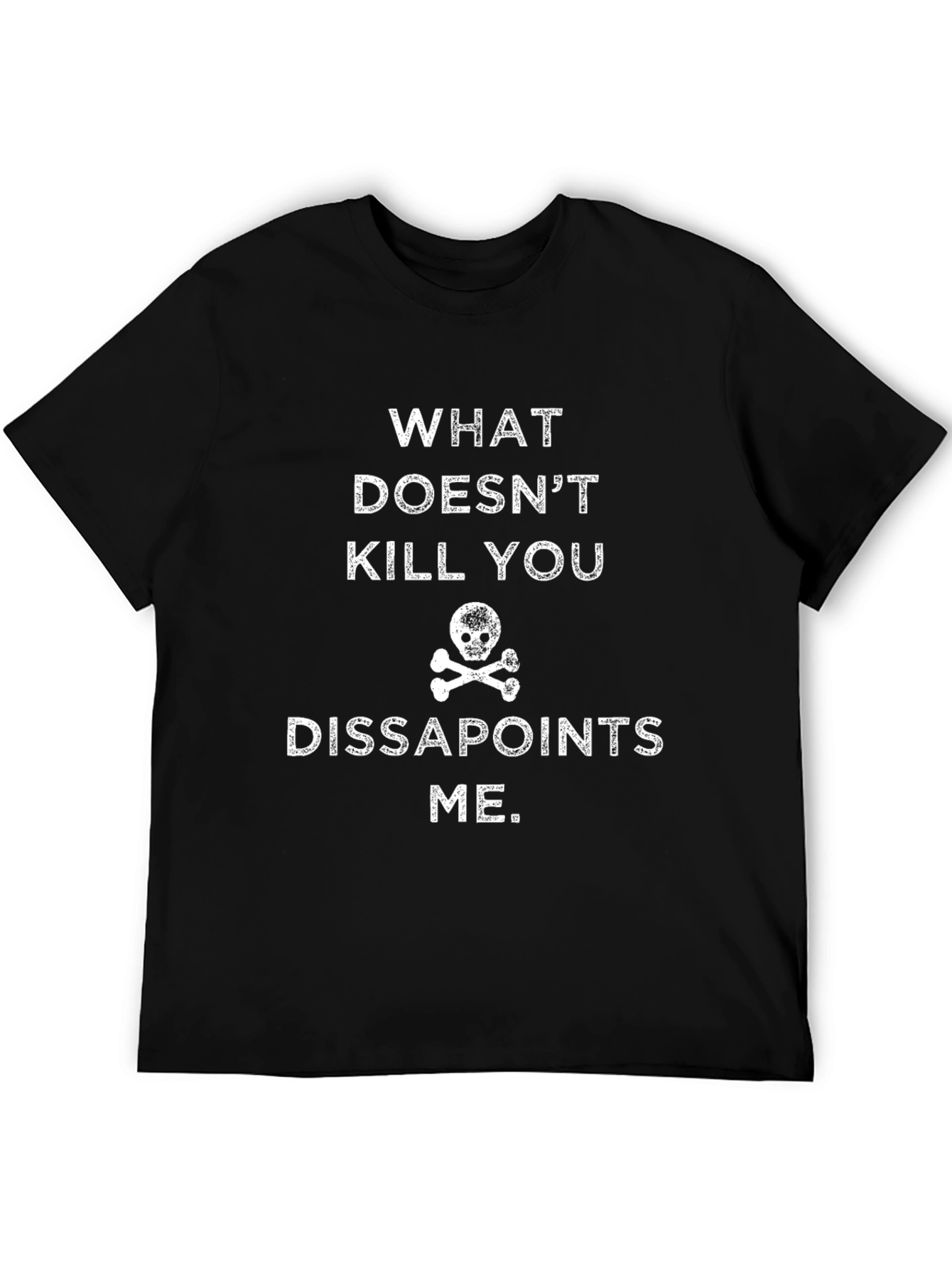 Black Sarcastic Skull T-Shirt - What Doesn't Kill You... view 5
