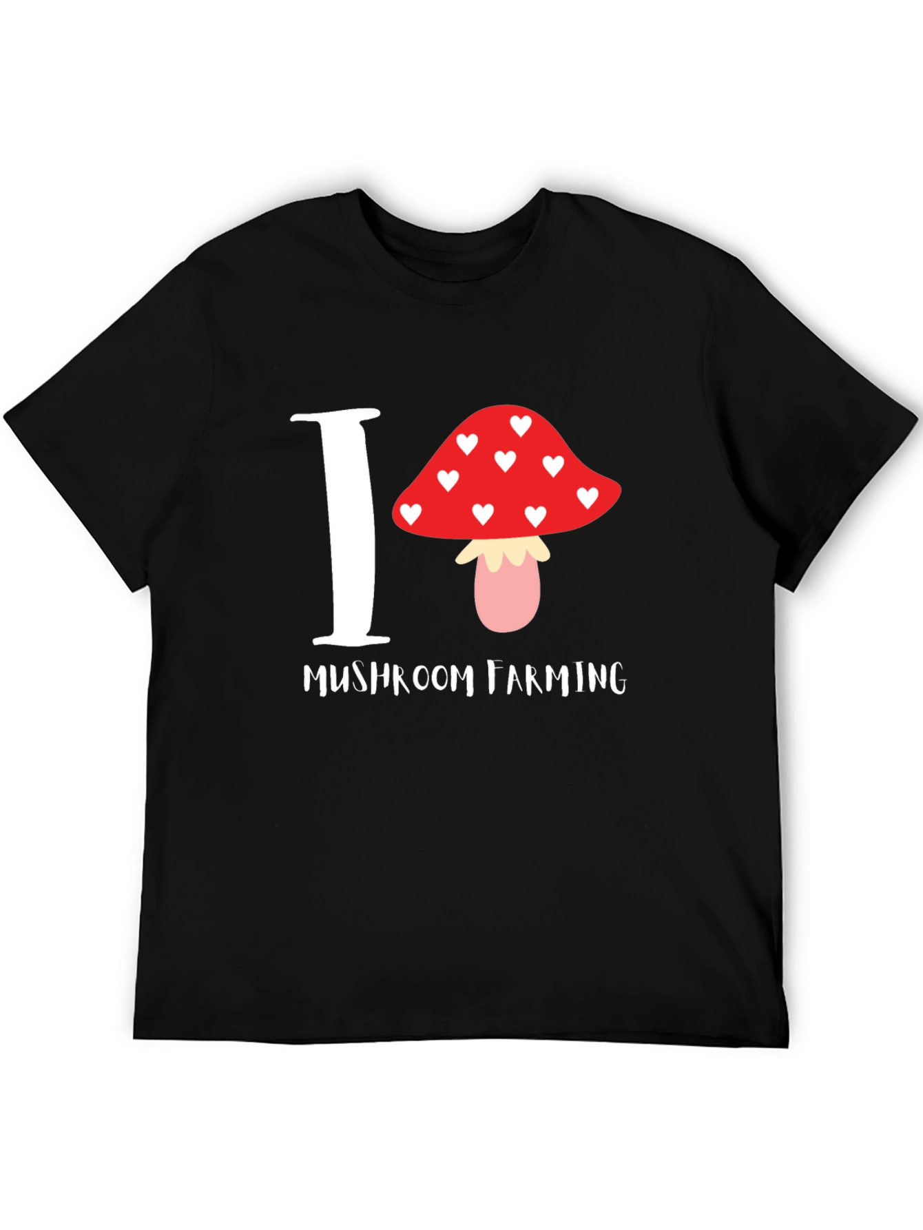 Black I Love Mushroom Farming T-Shirt view 5