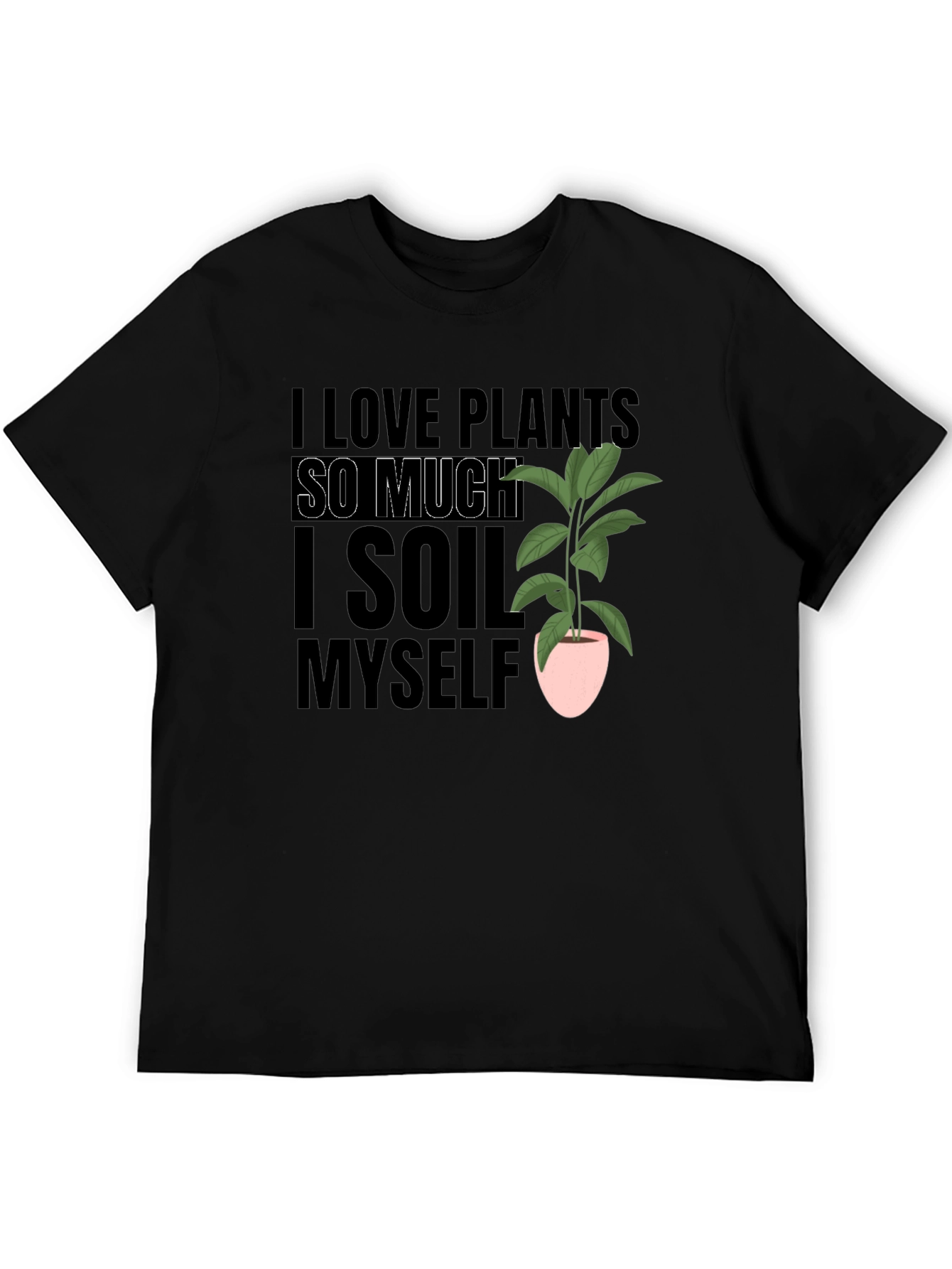 Black I Love Plants T-Shirt Funny Gardening Tee view 5