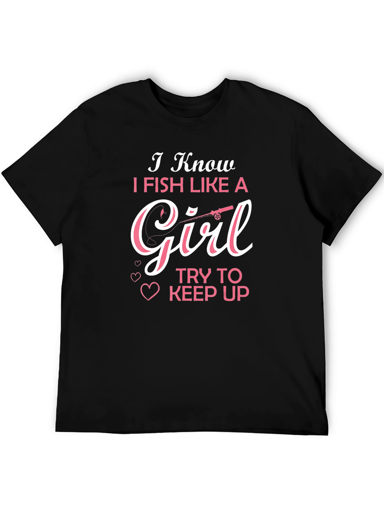 Black I Fish Like A Girl T-Shirt view 5