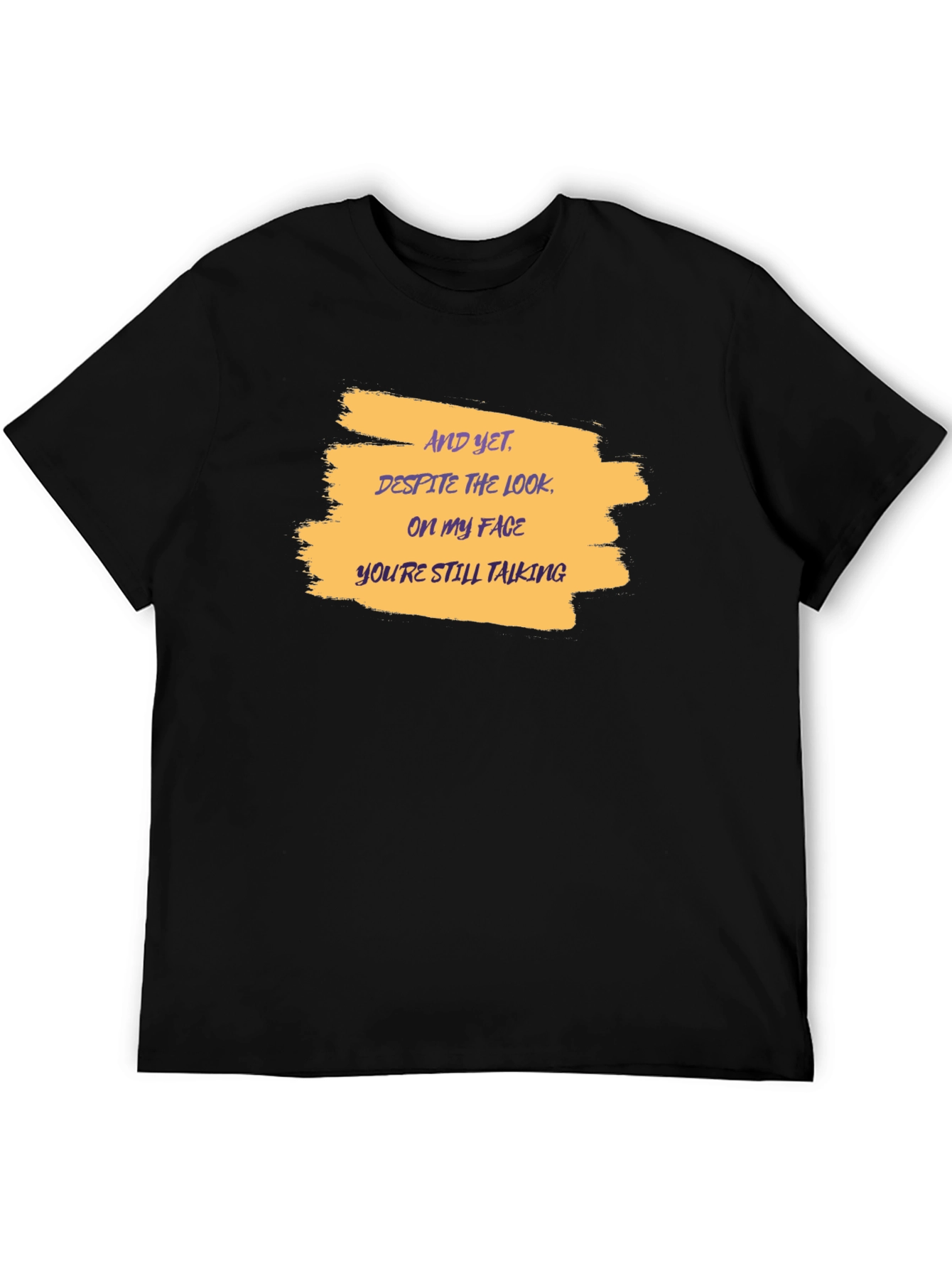 Black And Yet Funny Graphic T-Shirt view 5