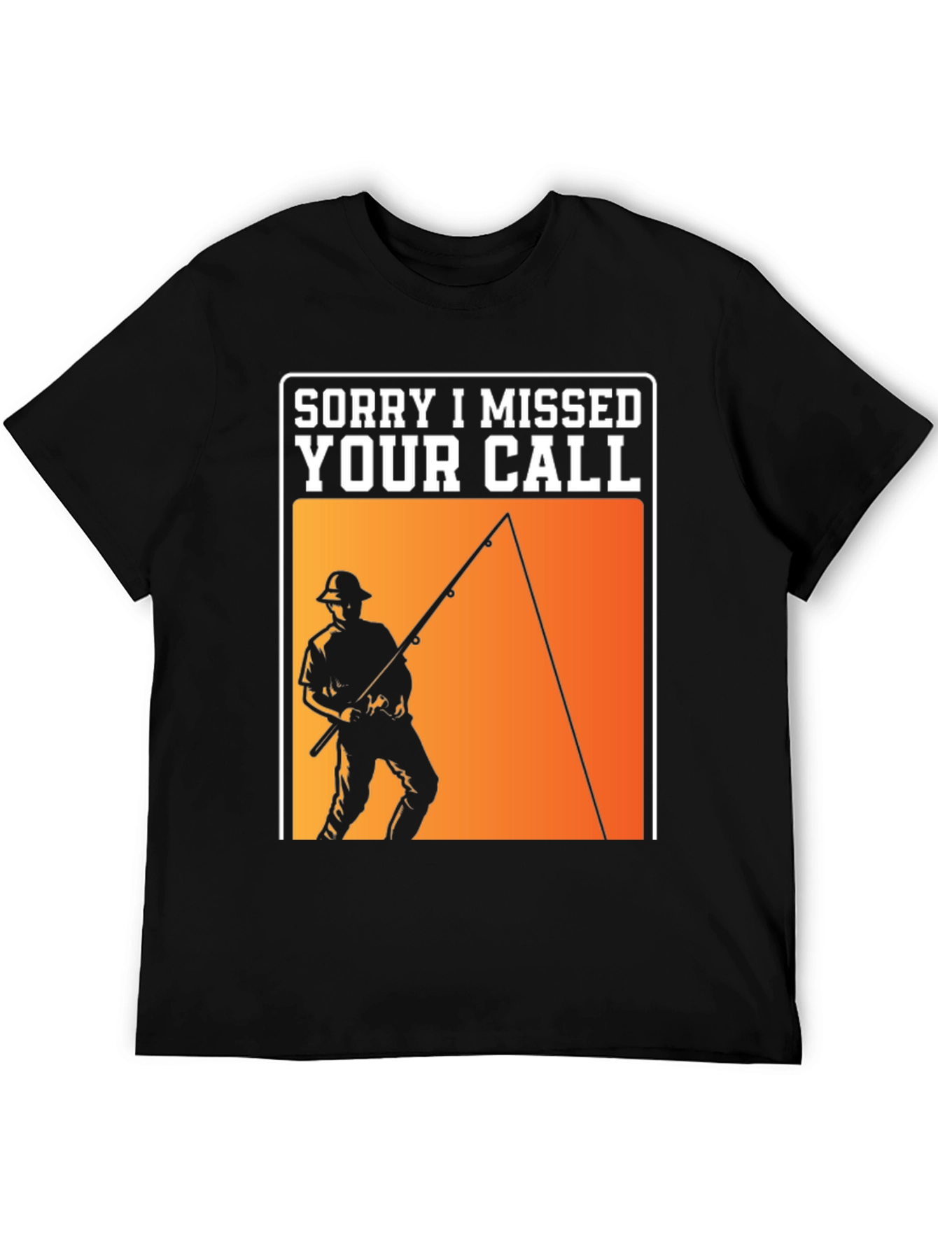Black Sorry I Missed Your Call Fishing T-Shirt view 5