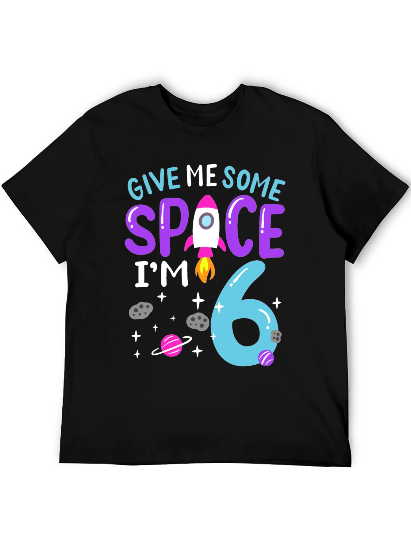 Black Give Me Some Space, I'm 6 Birthday T-Shirt view 5