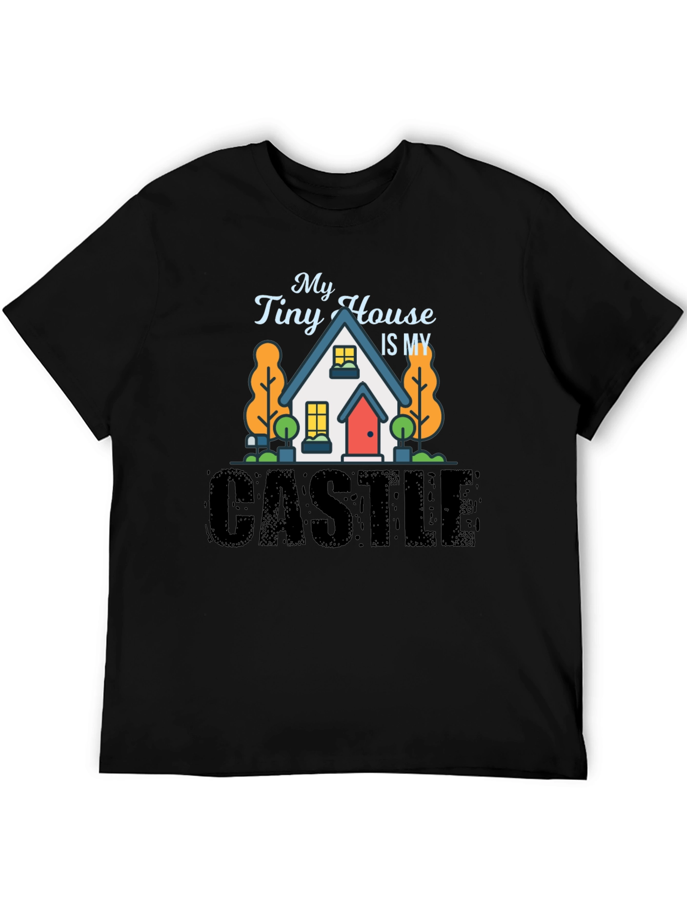 Black My Tiny House Is My Castle Black T-Shirt view 5
