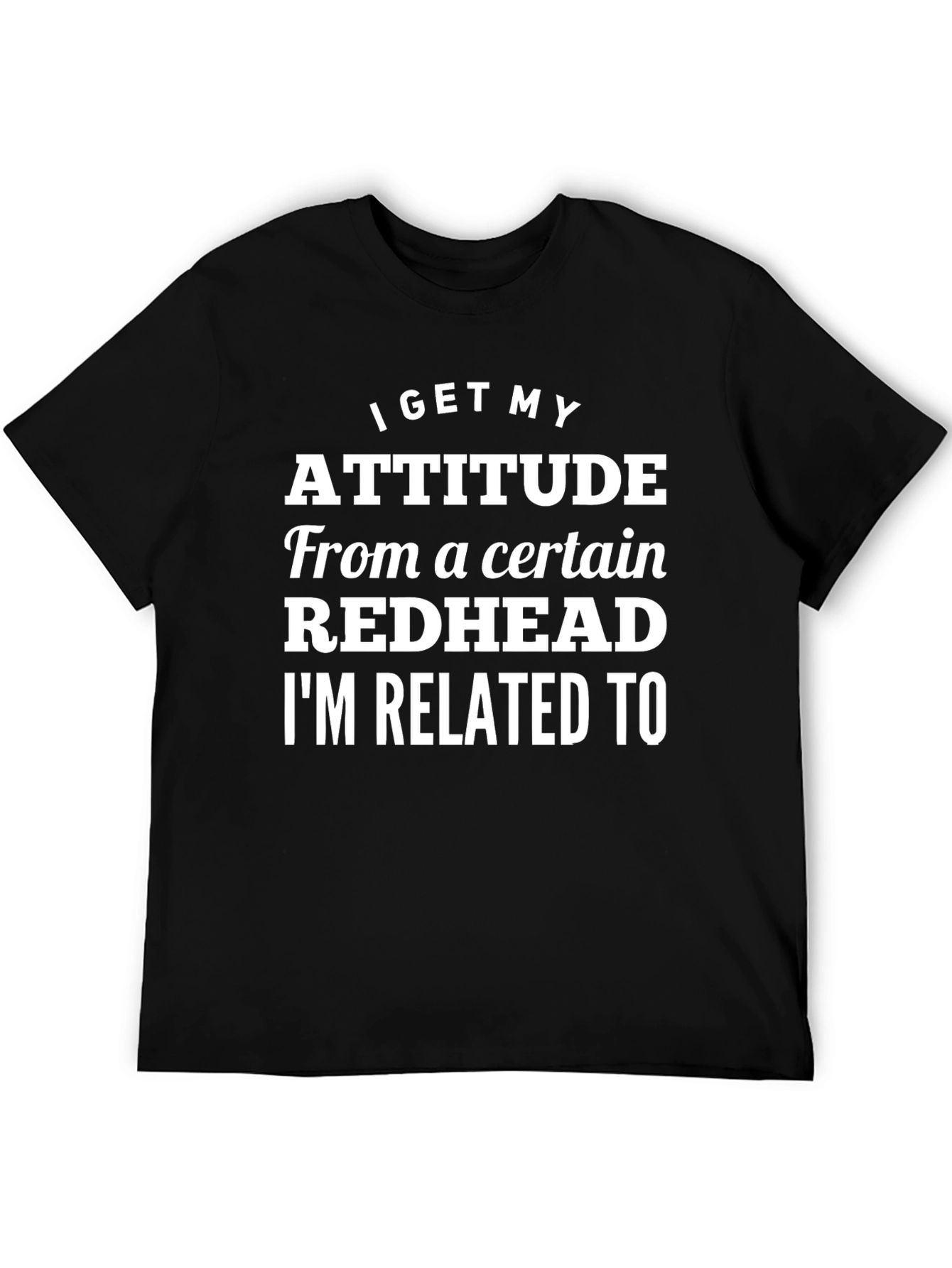 Black Redhead Attitude Graphic Tee - Sarcastic Humor T-Shirt view 5