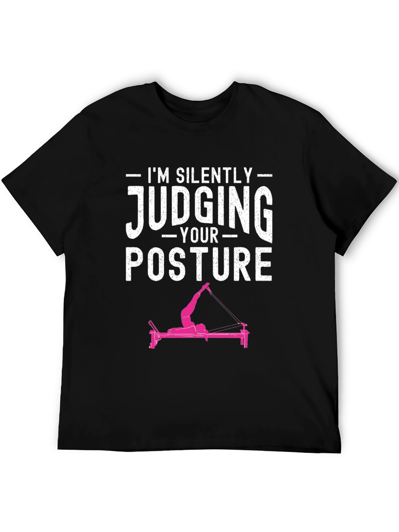 Black I'm Silently Judging Your Posture T-Shirt view 5