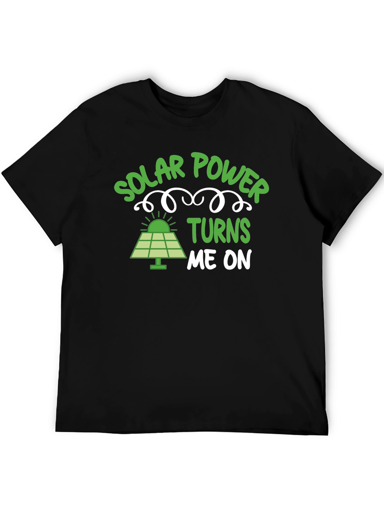 Black Solar Power Turns Me On - Graphic T-Shirt view 5