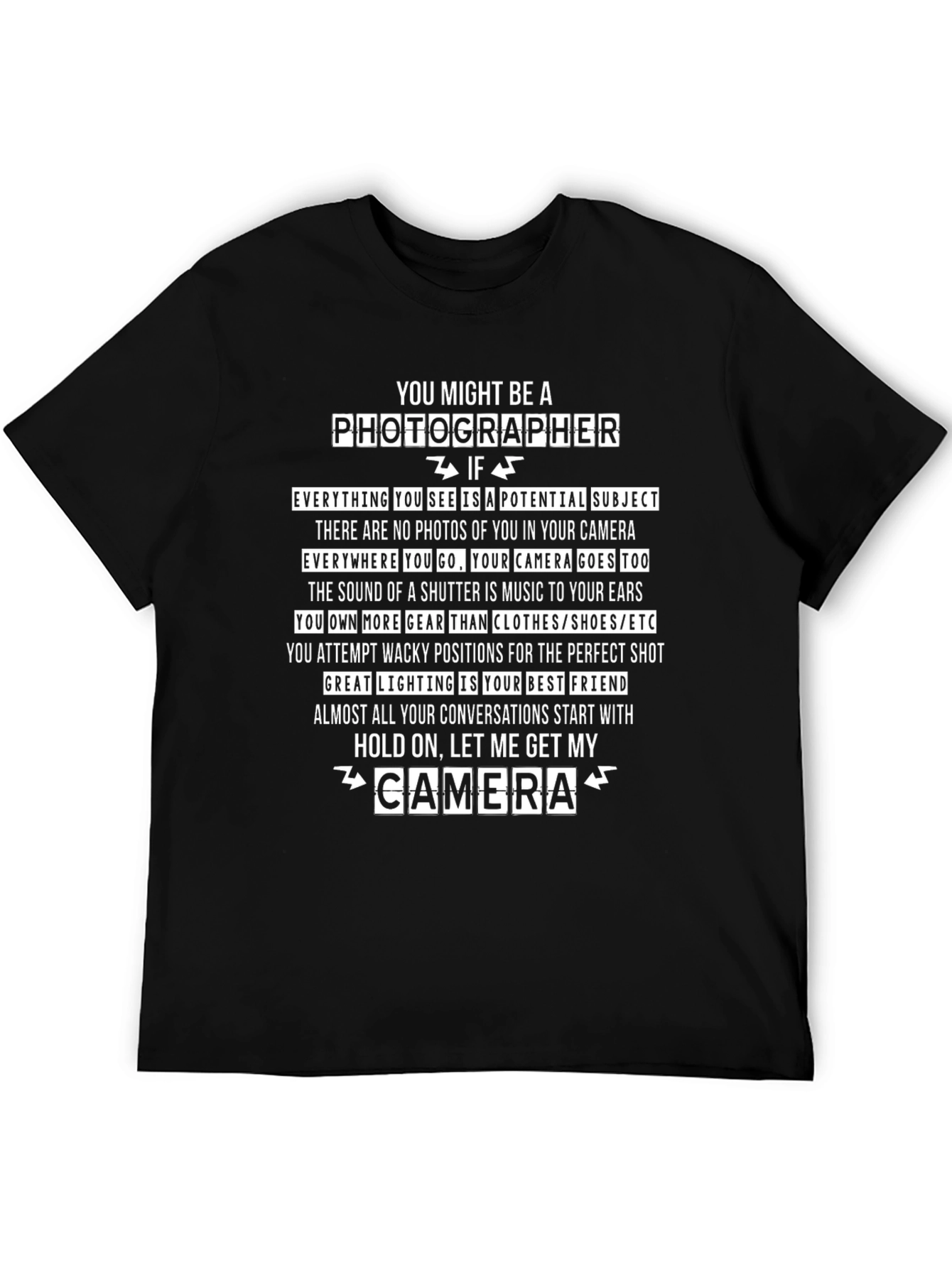 Black Photographer T-Shirt: You Might Be a Photographer view 5