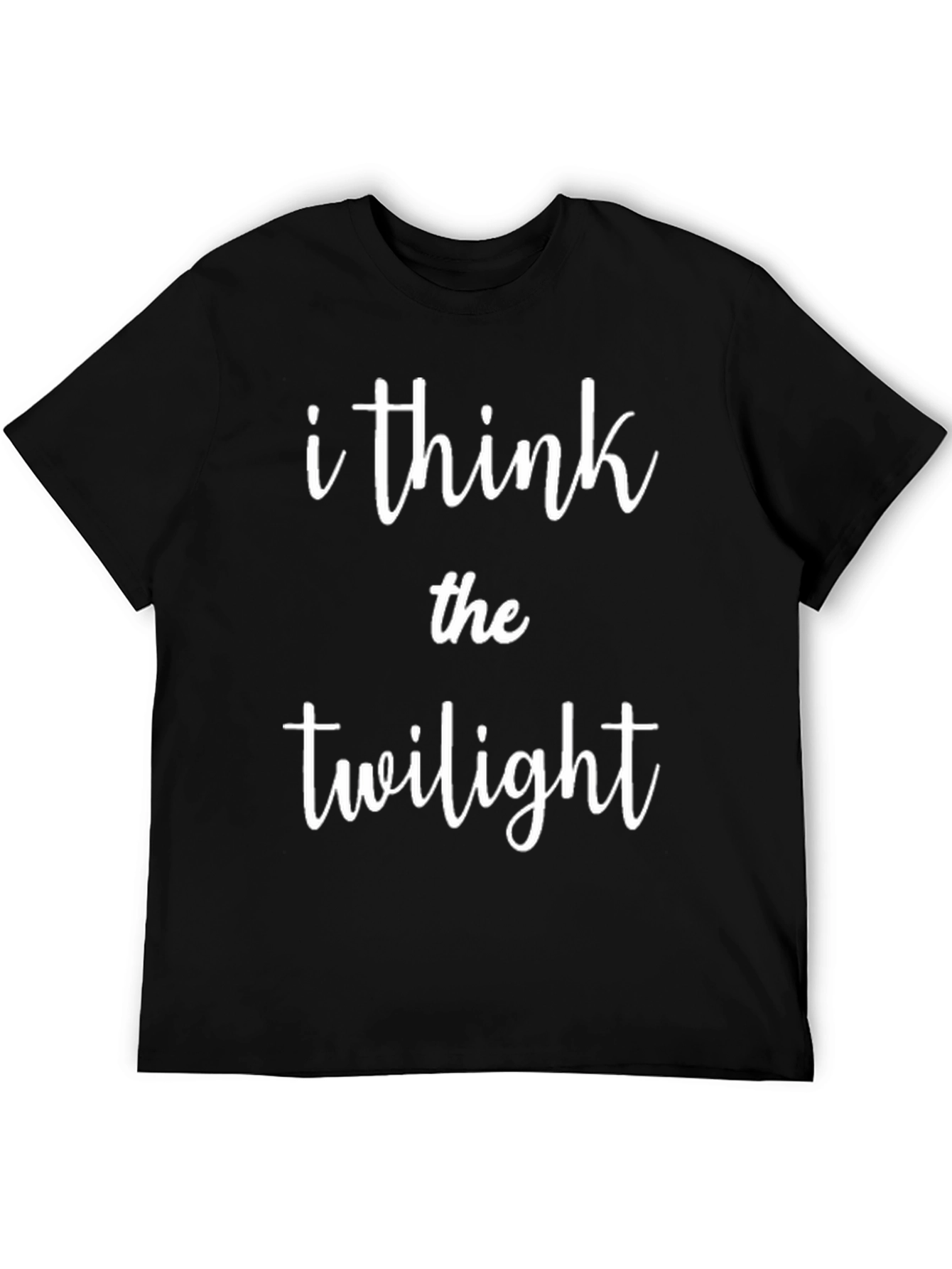 Black Twilight Fan T-Shirt - I Think the Twilight view 5