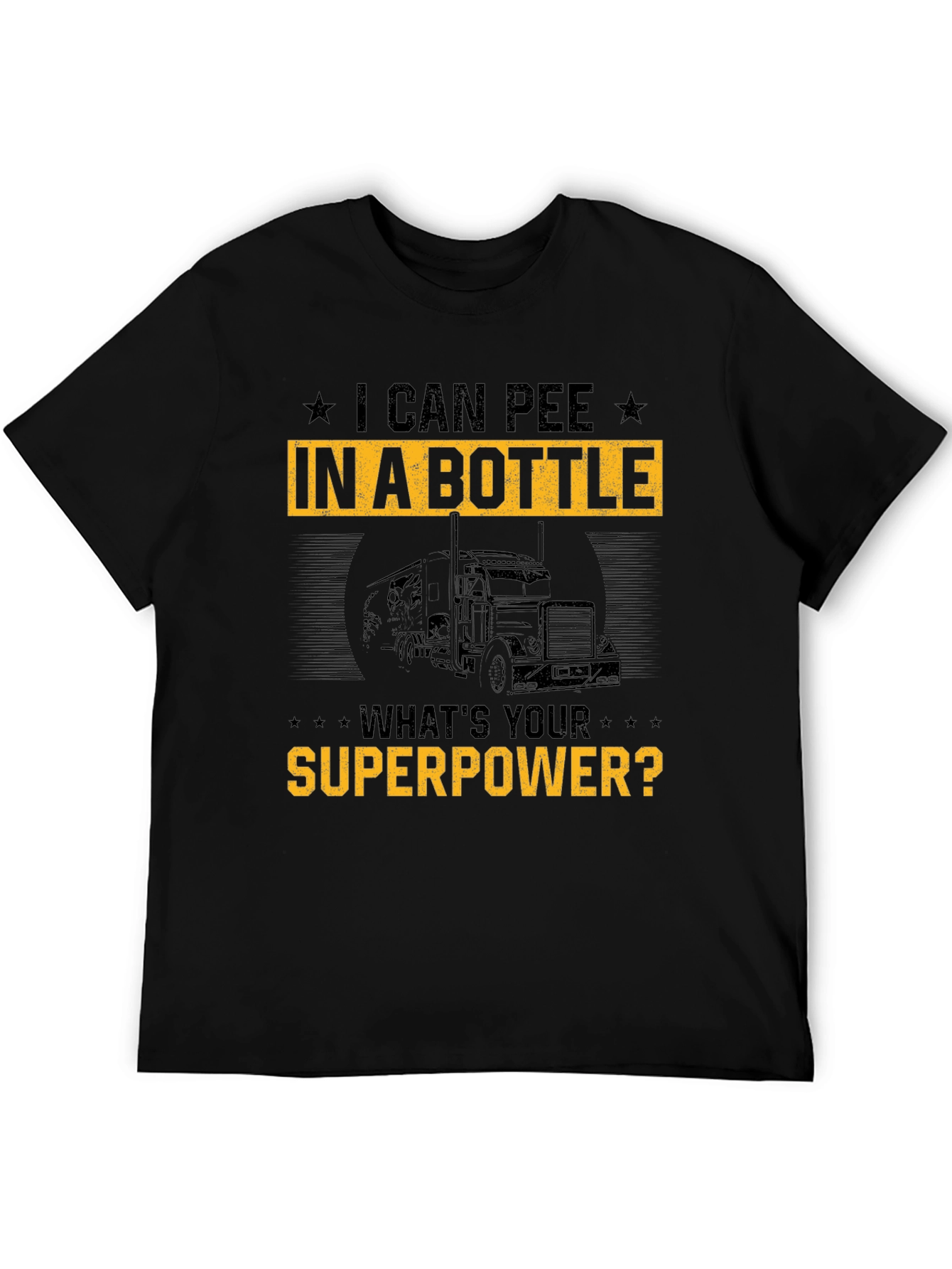 Black I Can Pee In A Bottle Funny Trucker T-Shirt view 5