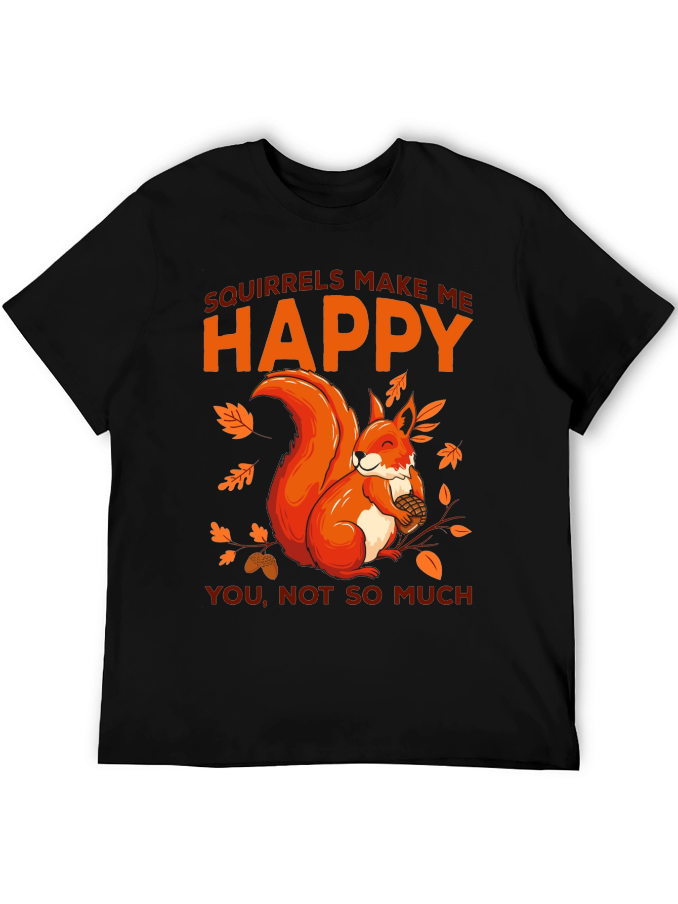 Black Squirrels Make Me Happy Graphic T-Shirt view 5
