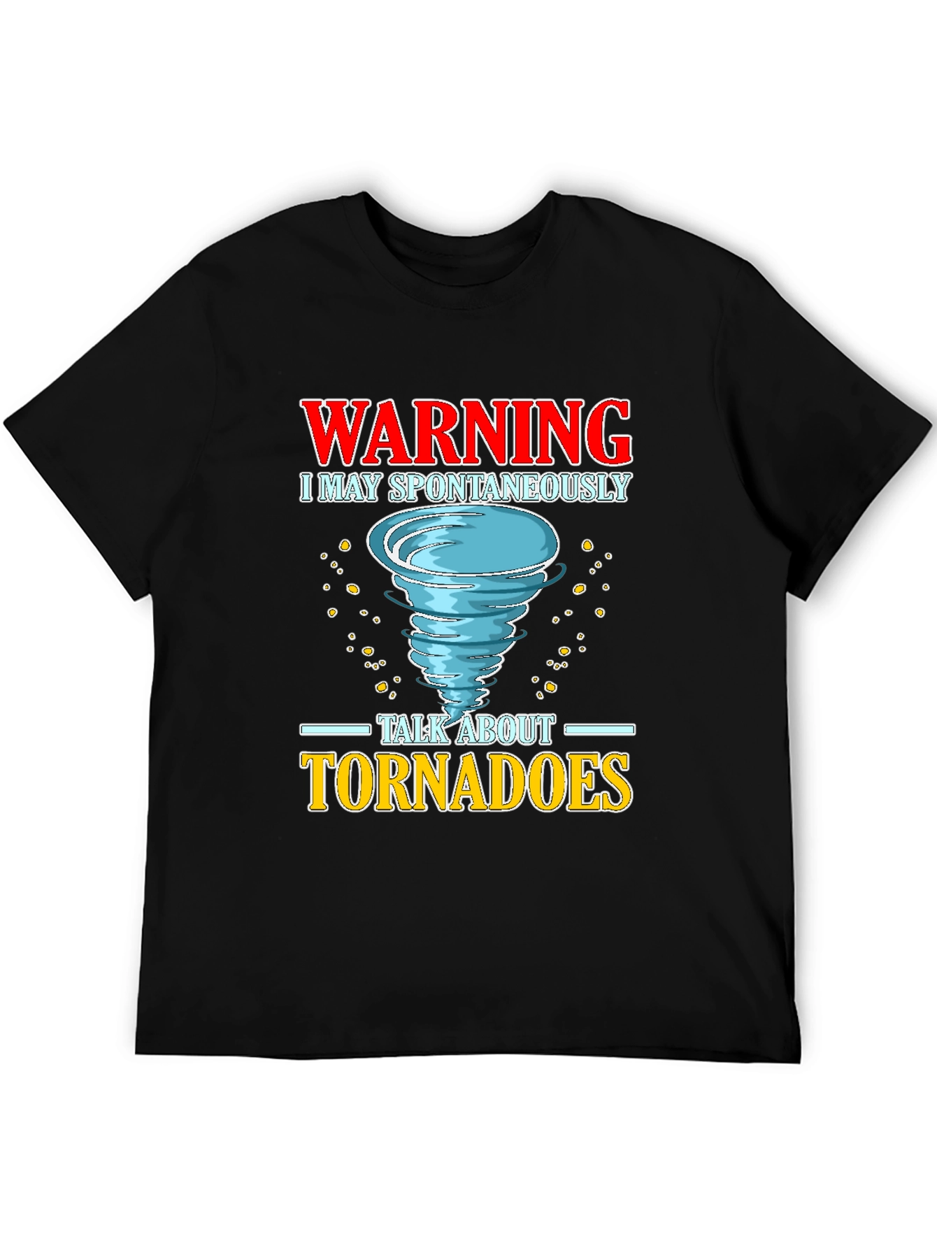 Black Warning Tornado Funny Graphic T-Shirt view 5