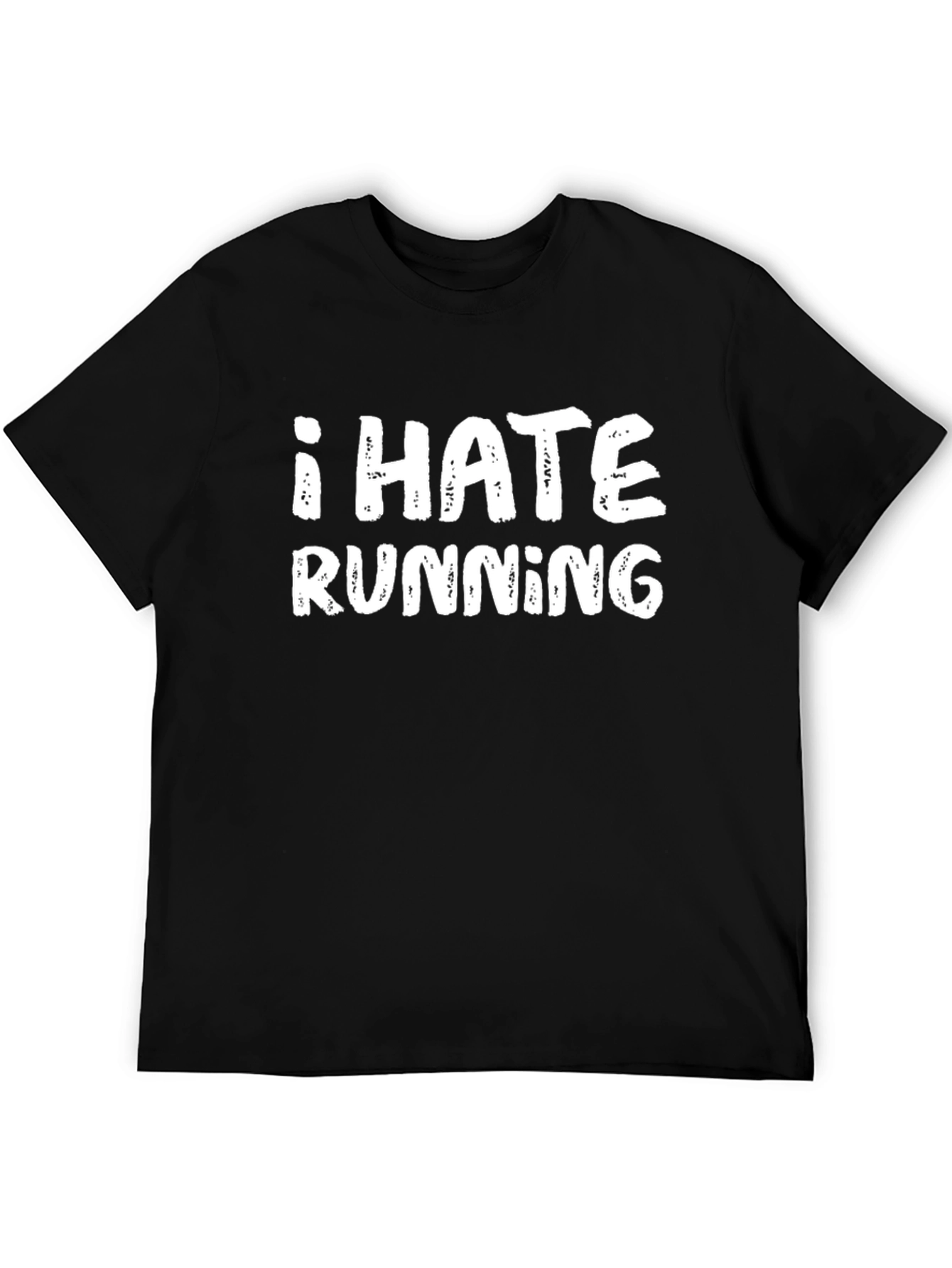 Black I HATE RUNNING Funny Graphic T-Shirt view 5