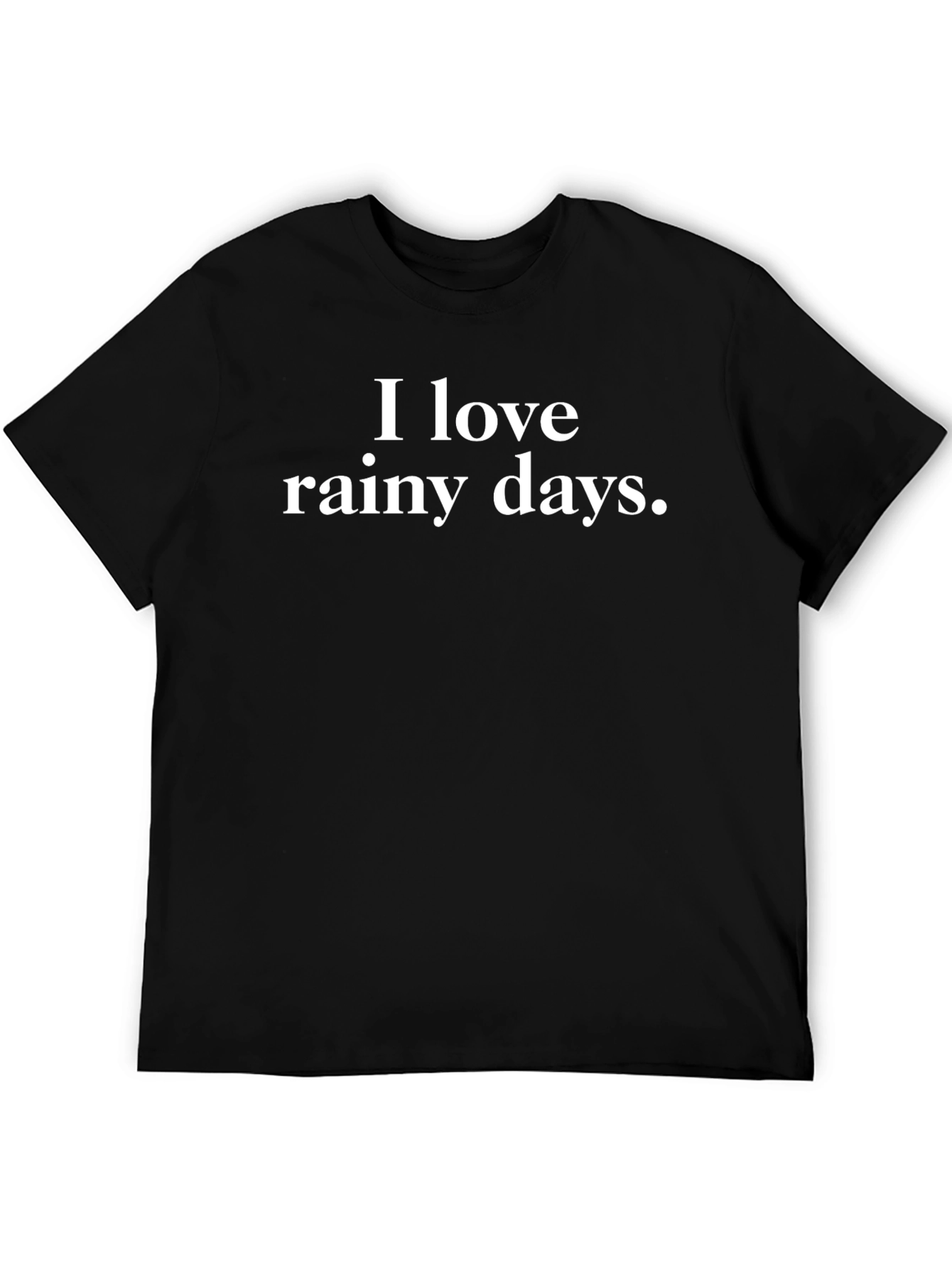 Black I Love Rainy Days T-Shirt - Black view 5