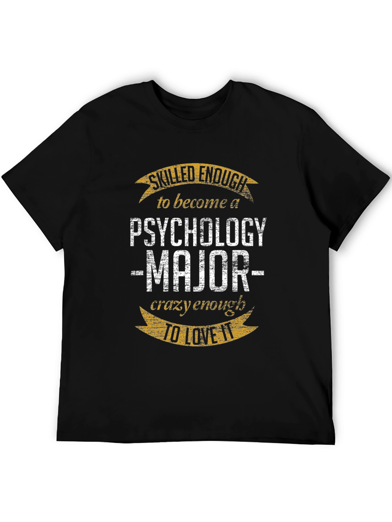 Black Psychology Major T-Shirt: Skilled Enough, Crazy Enough view 5