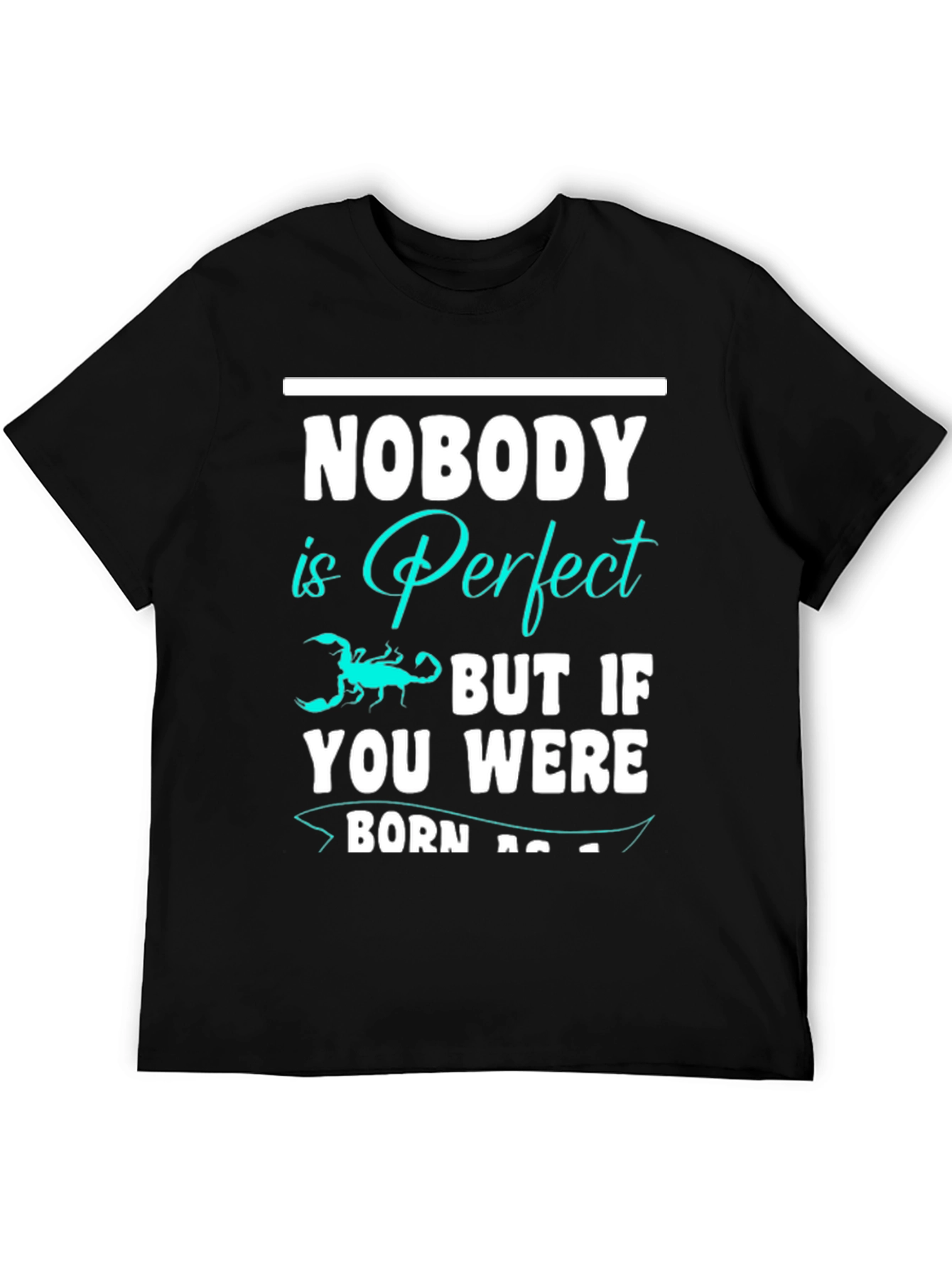Black Nobody is Perfect Scorpion Graphic T-Shirt view 5