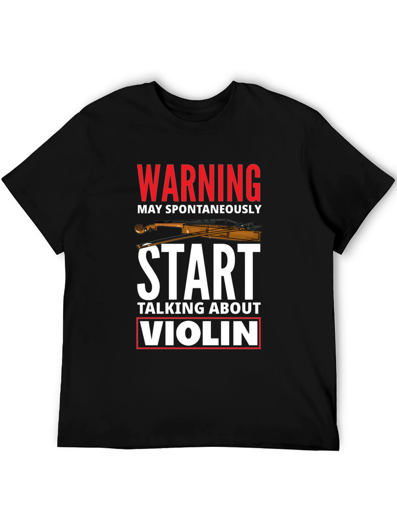 Black Warning May Spontaneously Talk About Violin T-Shirt view 5