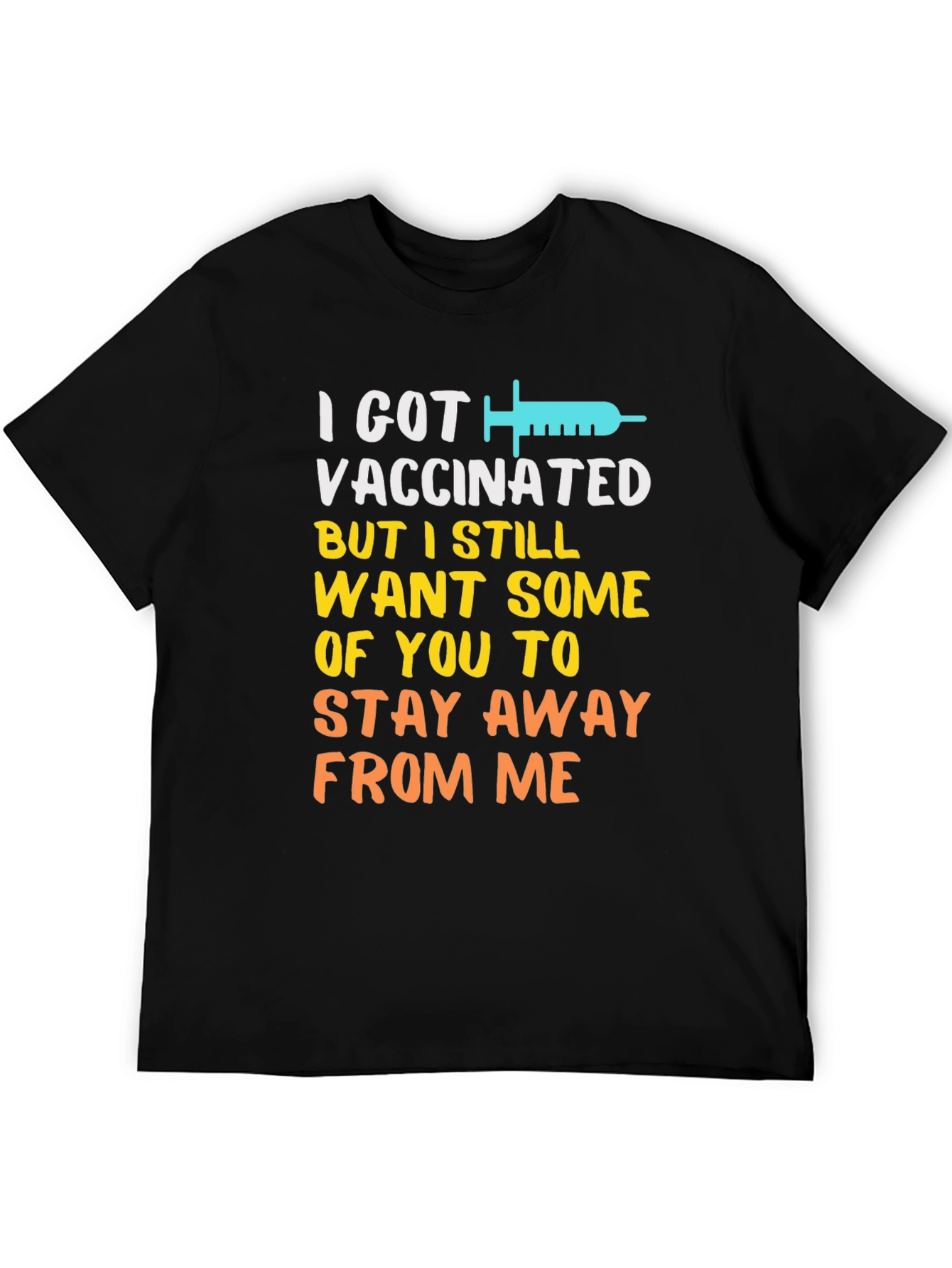 Black I Got Vaccinated Funny Graphic T-Shirt view 5