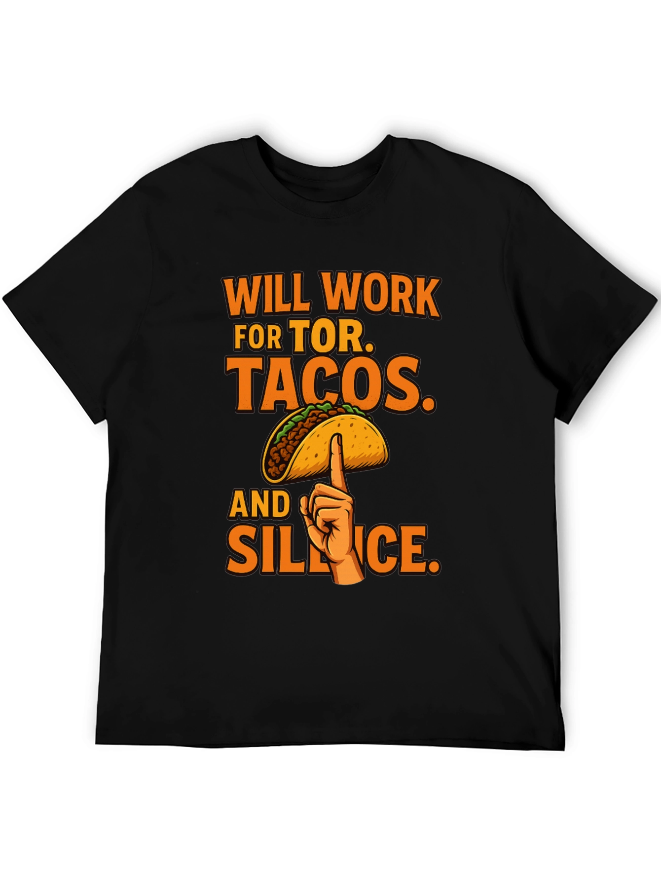 Black Will Work For Tacos T-Shirt Funny Humor view 5
