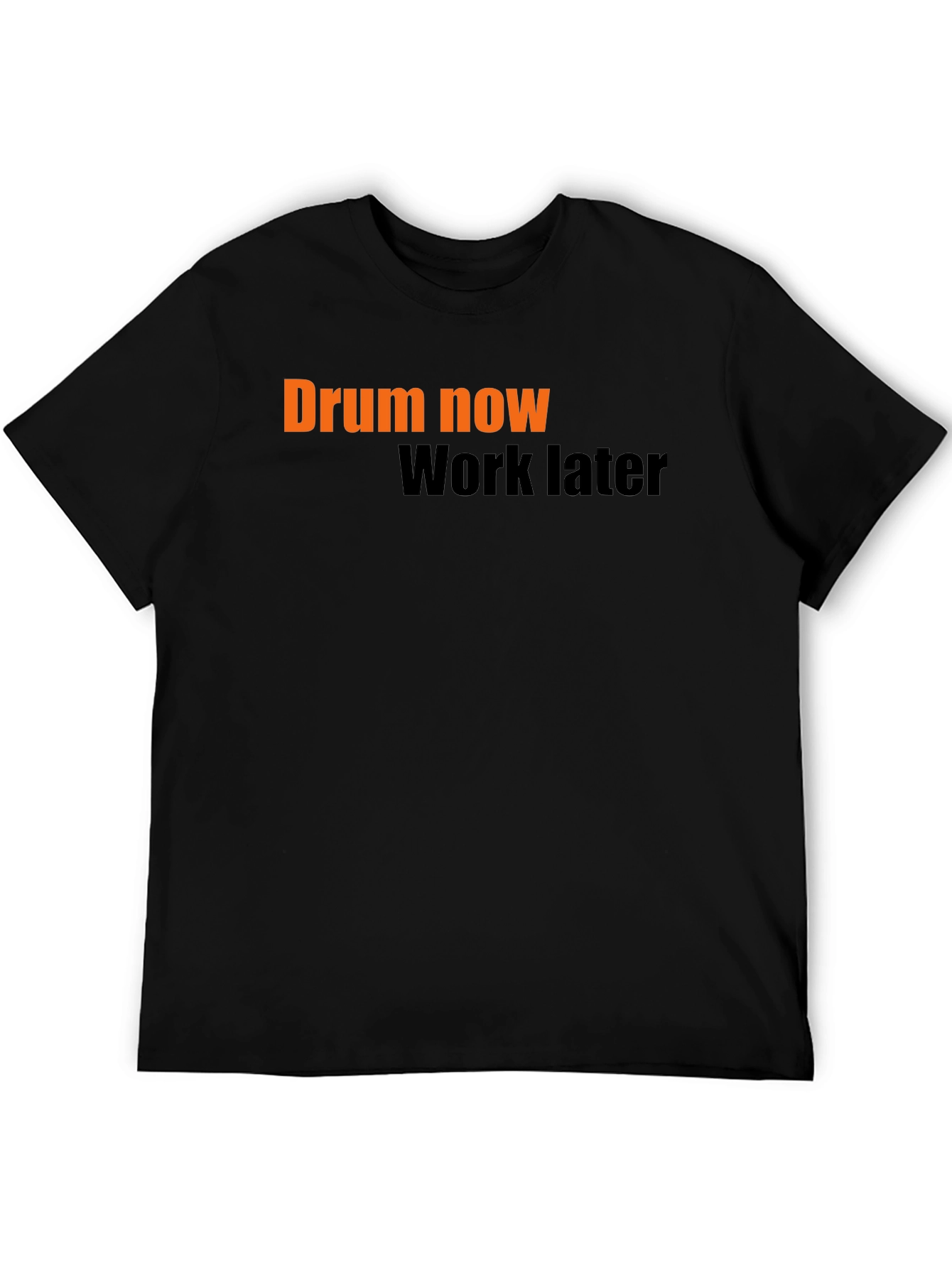 Black Drum Now, Work Later - Men's Graphic Tee view 5