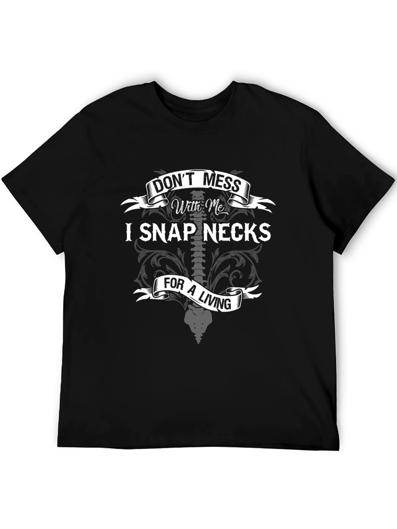Black Funny Chiropractic T-Shirt - "Don't Mess With Me" view 5
