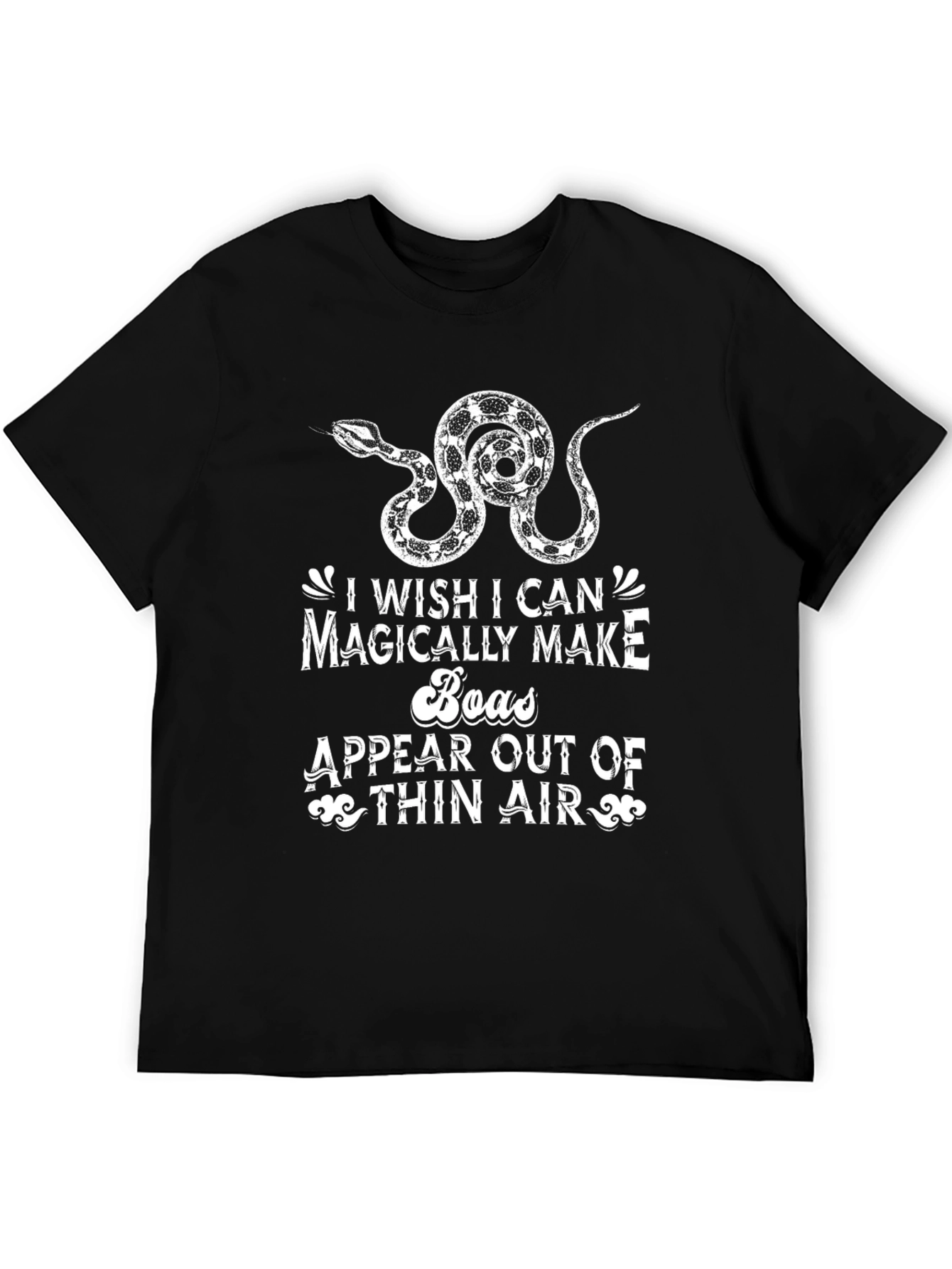 Magically Make Boas T-Shirt Funny Snake Lover Gift - 5