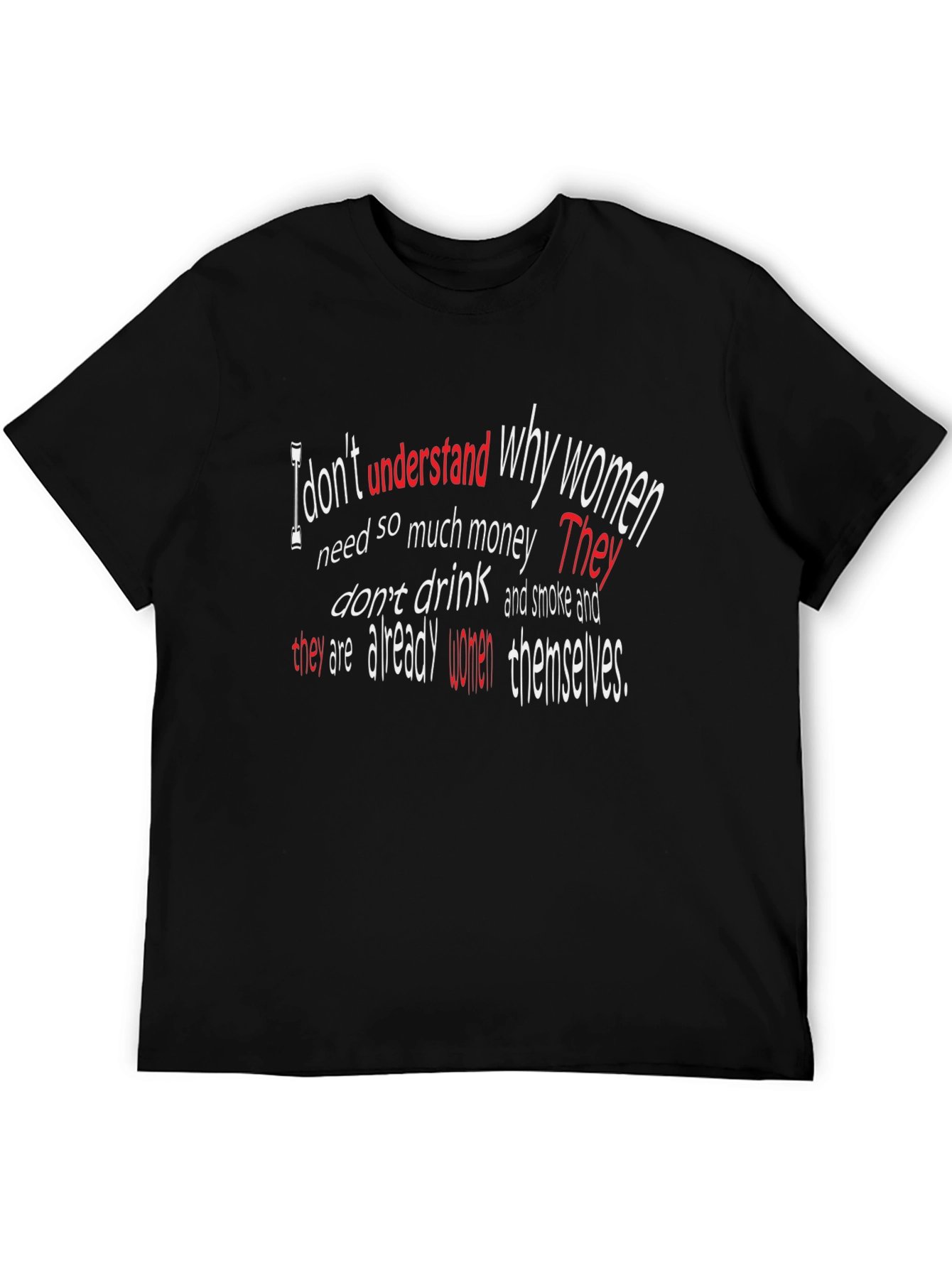 Black Humorous Graphic Print T-Shirt - "I Don't Understand" view 5