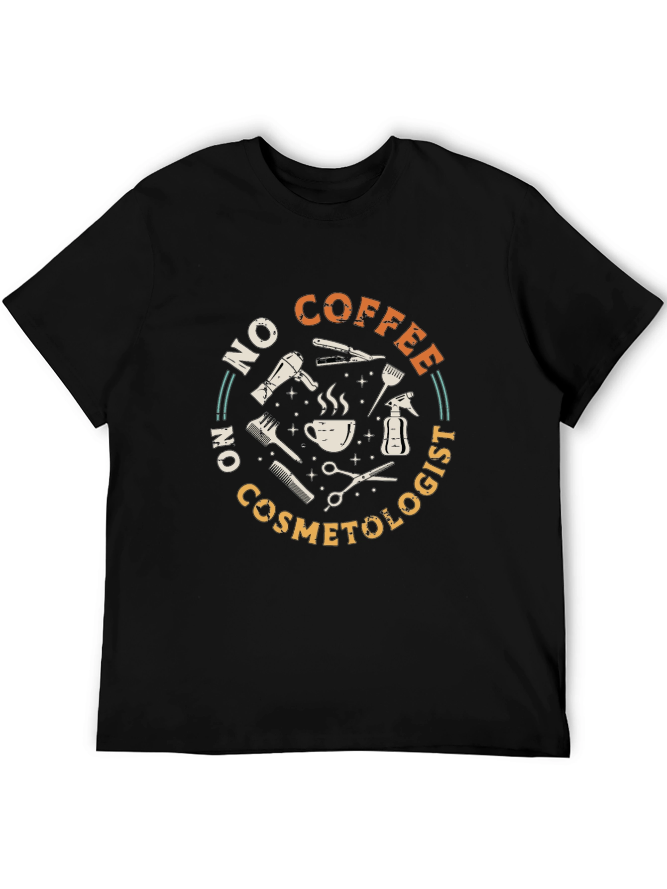Black No Coffee No Cosmetologist Black T-Shirt view 5
