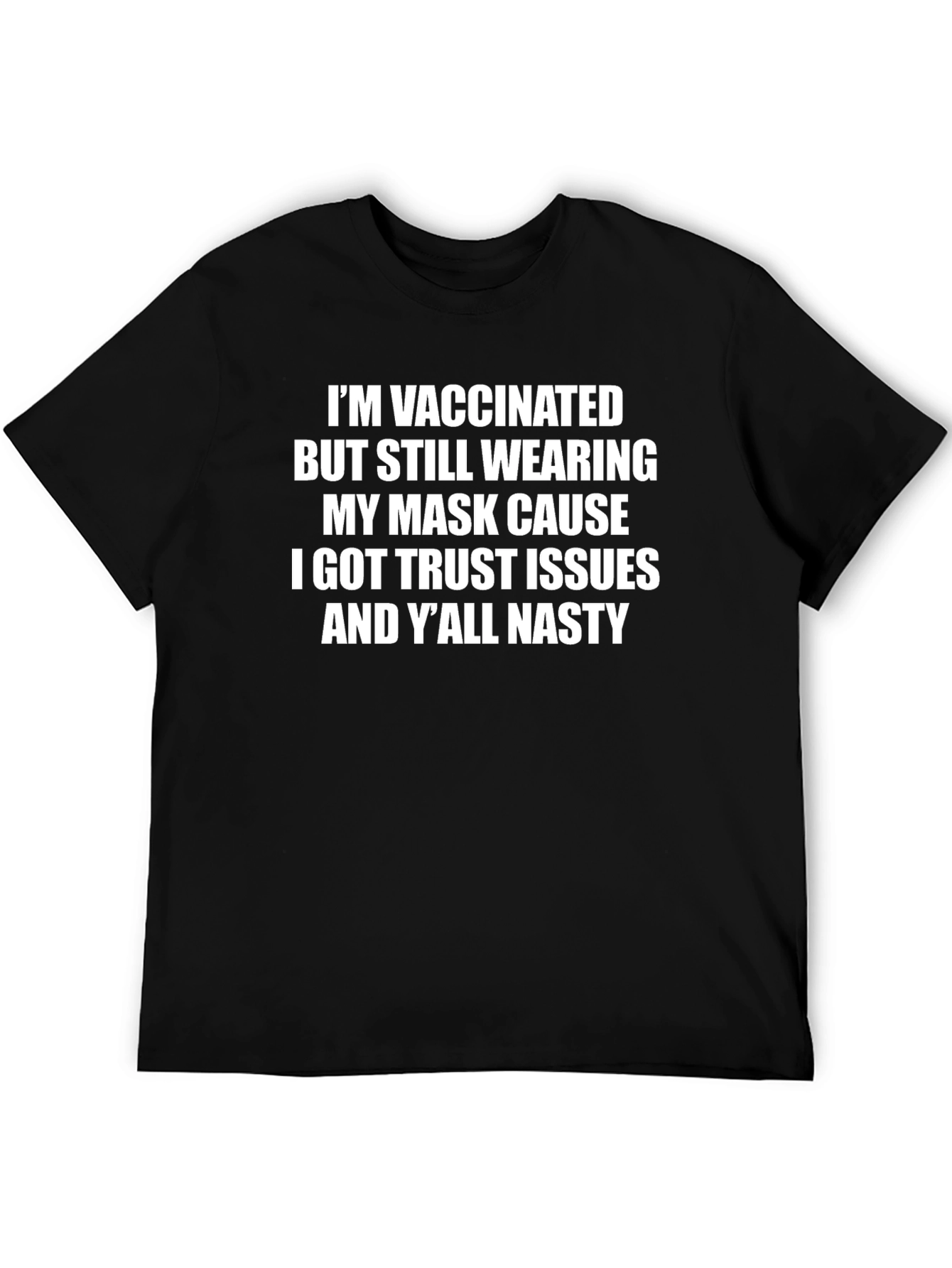 Black Vaccinated Trust Issues Graphic T-Shirt view 5