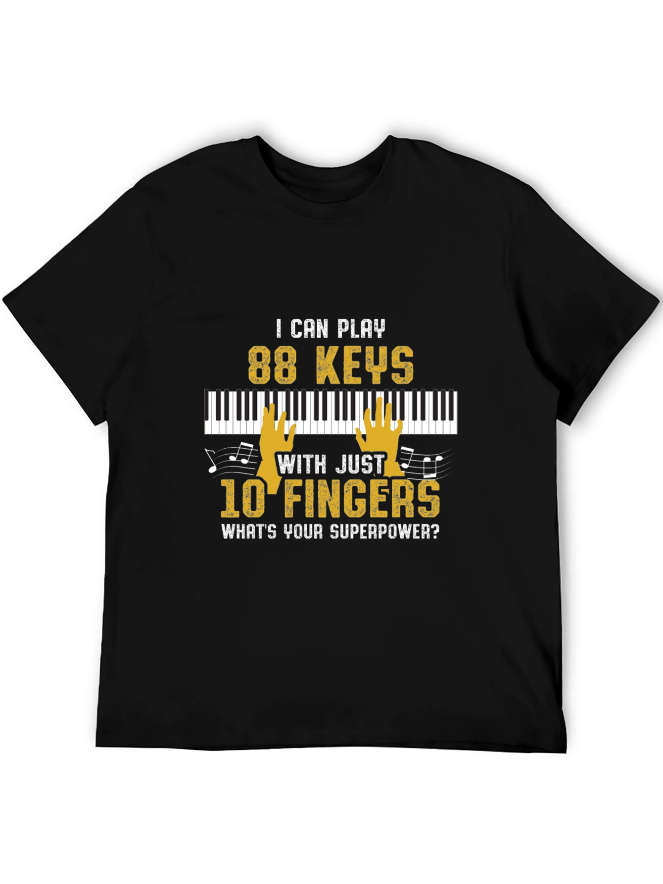 Black Funny Musician T-Shirt: Piano 88 Keys Superpower view 5