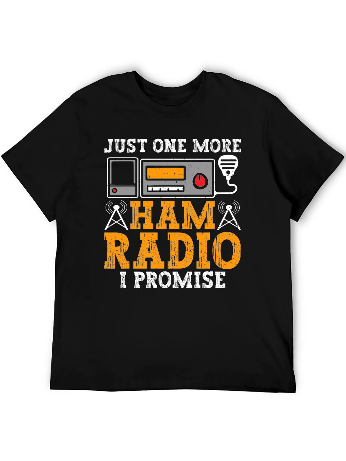 Black Ham Radio Operator T-Shirt - Just One More, I Promise! view 5