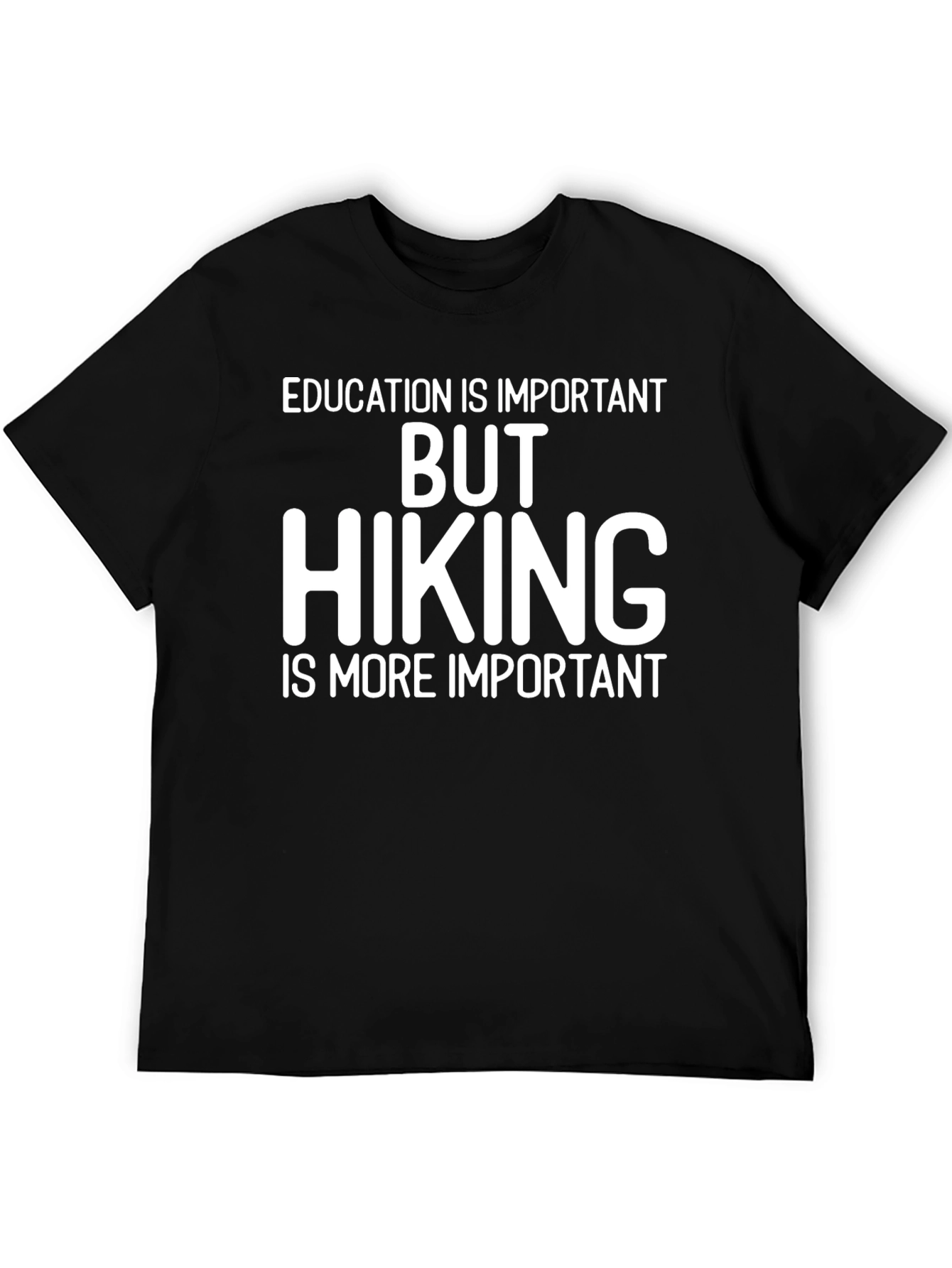 Black Hiking is More Important Graphic T-Shirt view 5