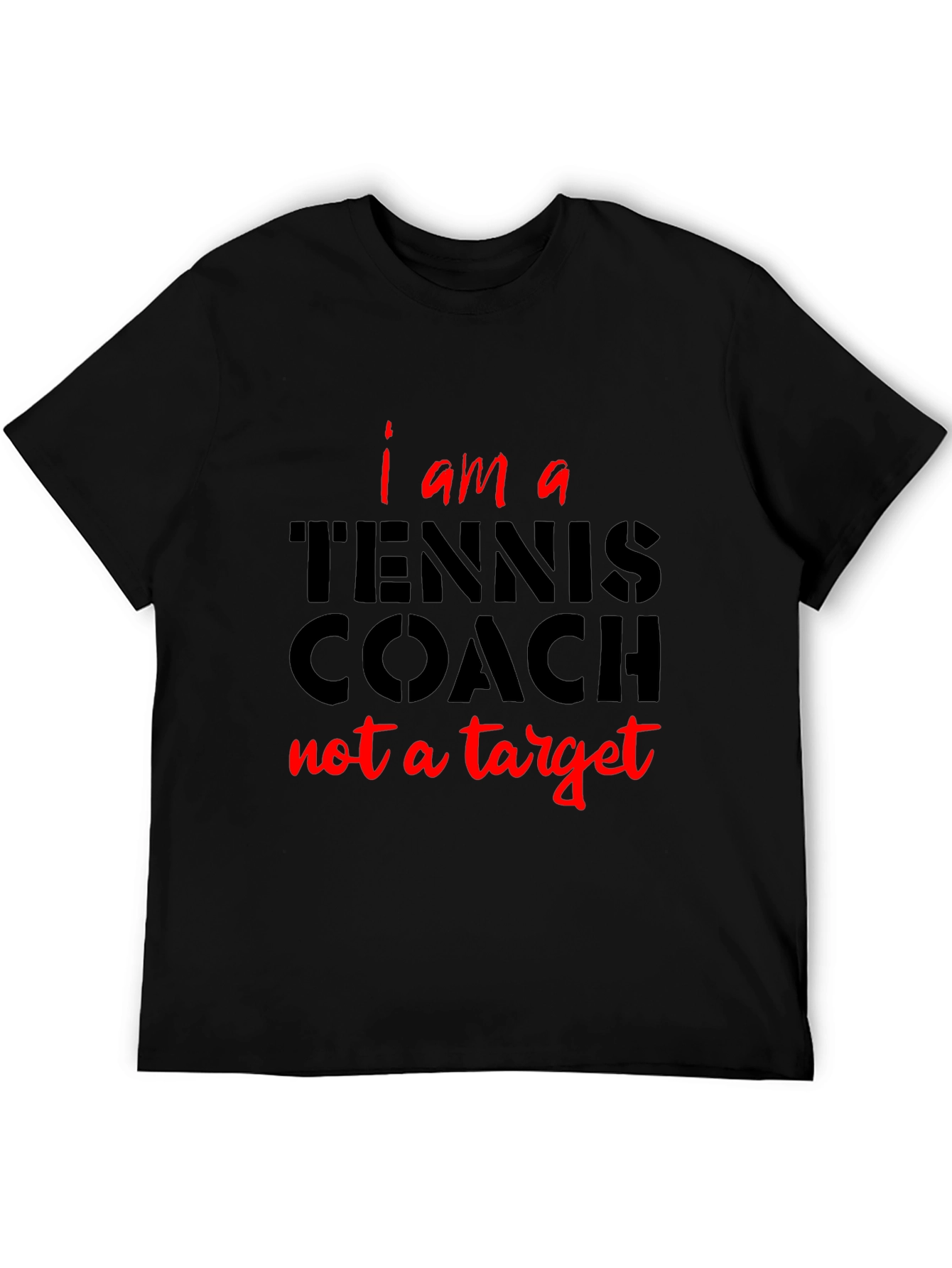 Black Tennis Coach Graphic Tee - I am a Tennis Coach, Not a Target view 5
