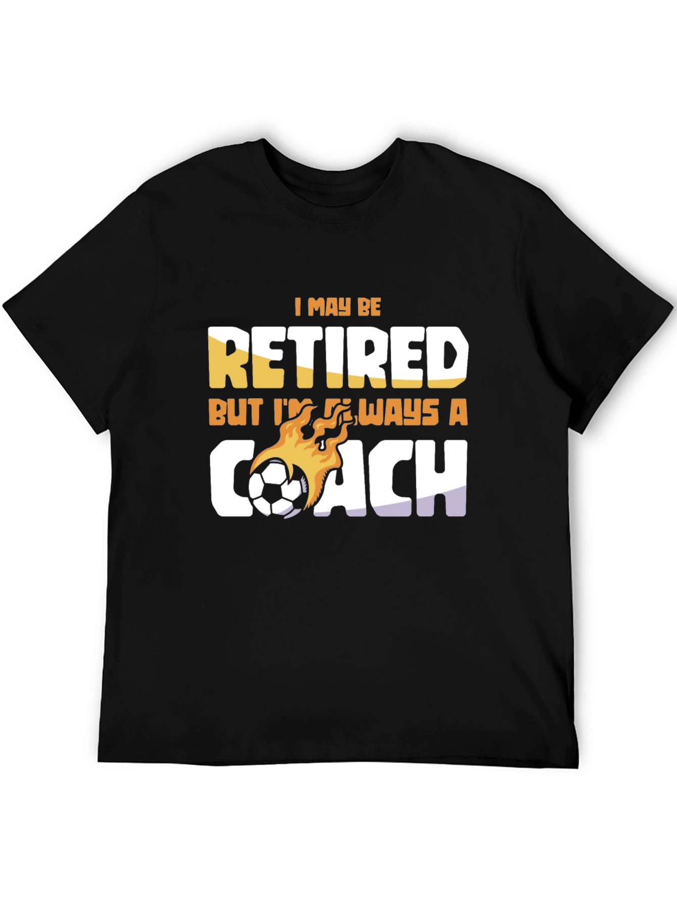 Black Retired Soccer Coach T-Shirt - Always A Coach view 5