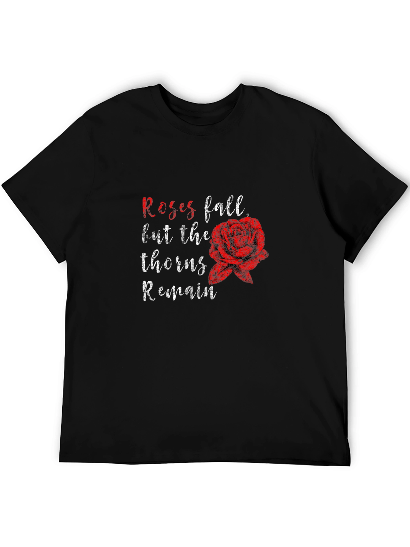 Black Roses Fall Thorns Remain Black Graphic Tee view 5