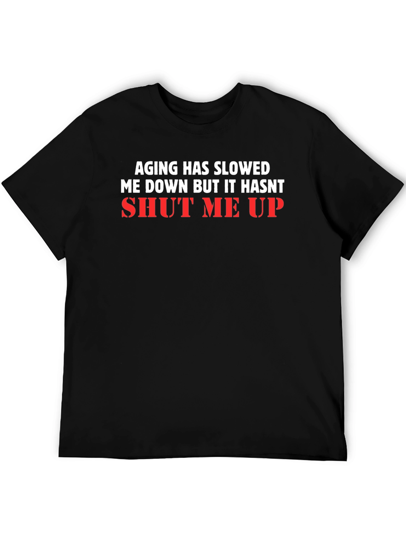 Black Aging Has Slowed Me Down T-Shirt view 5