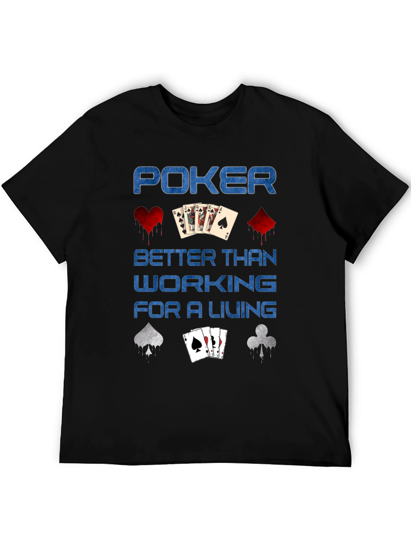 Black Poker Better Than Working T-Shirt view 5