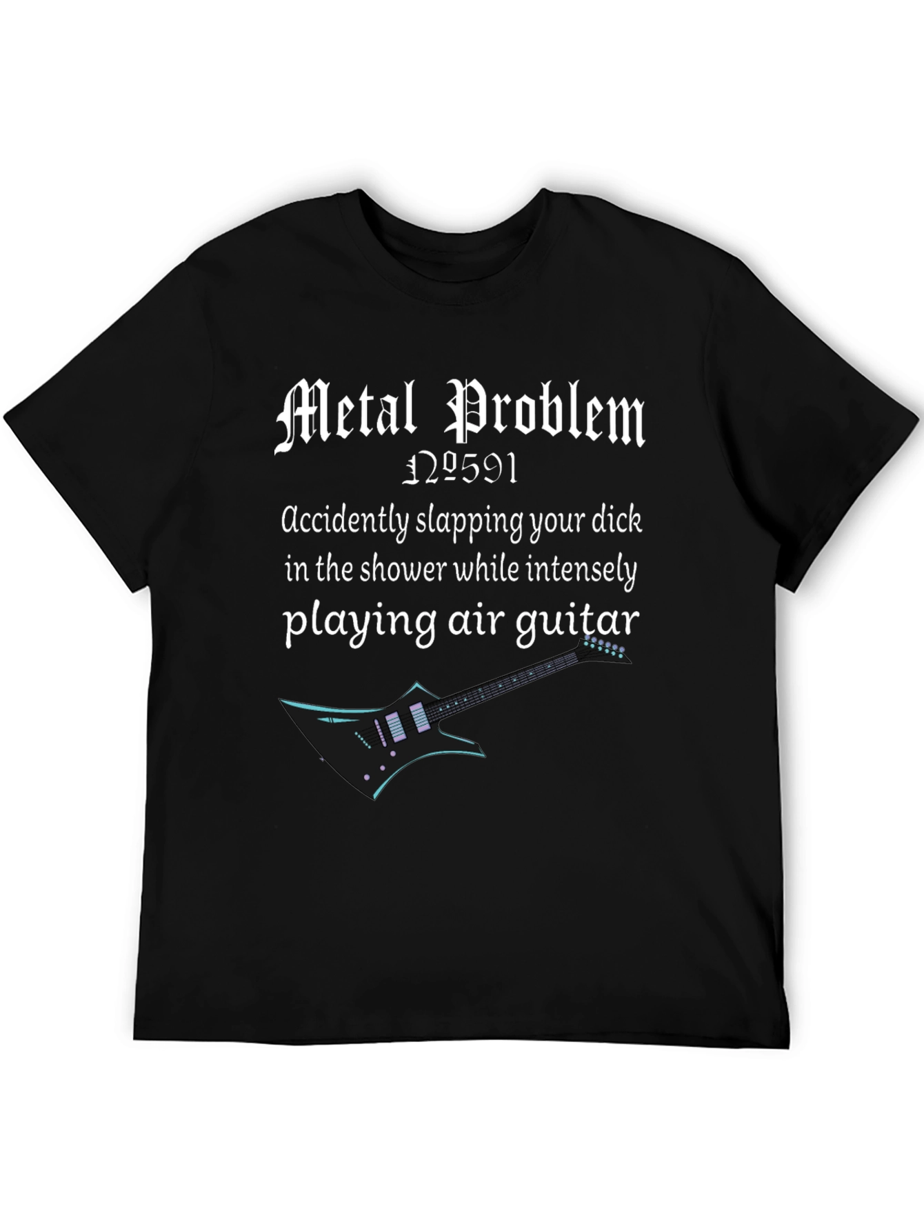 Black Metal Problem T-Shirt - Shower Air Guitar view 5