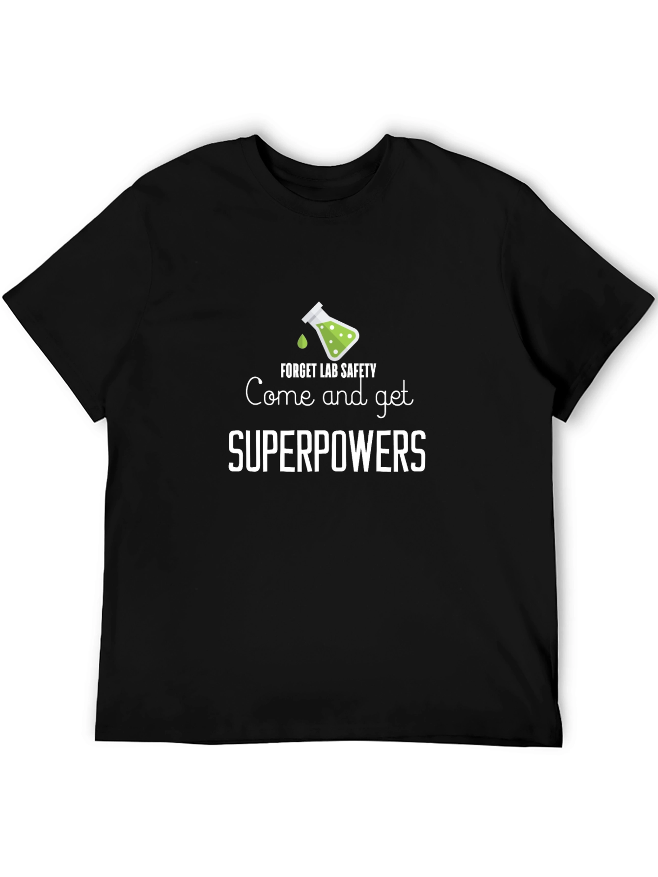 Black Forget Lab Safety Get Superpowers Graphic T-Shirt view 5