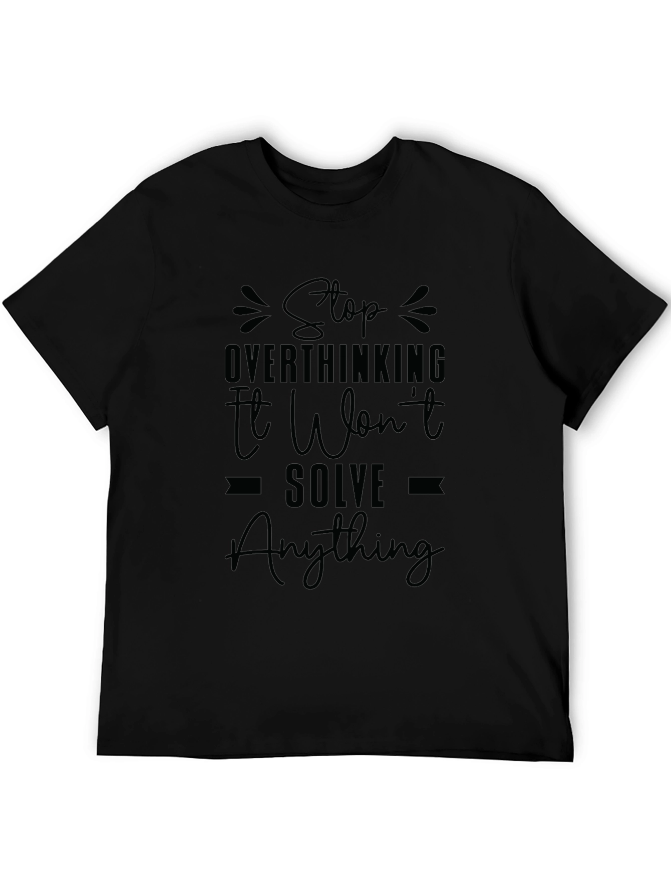 Black Stop Overthinking Graphic Tee - Black view 5