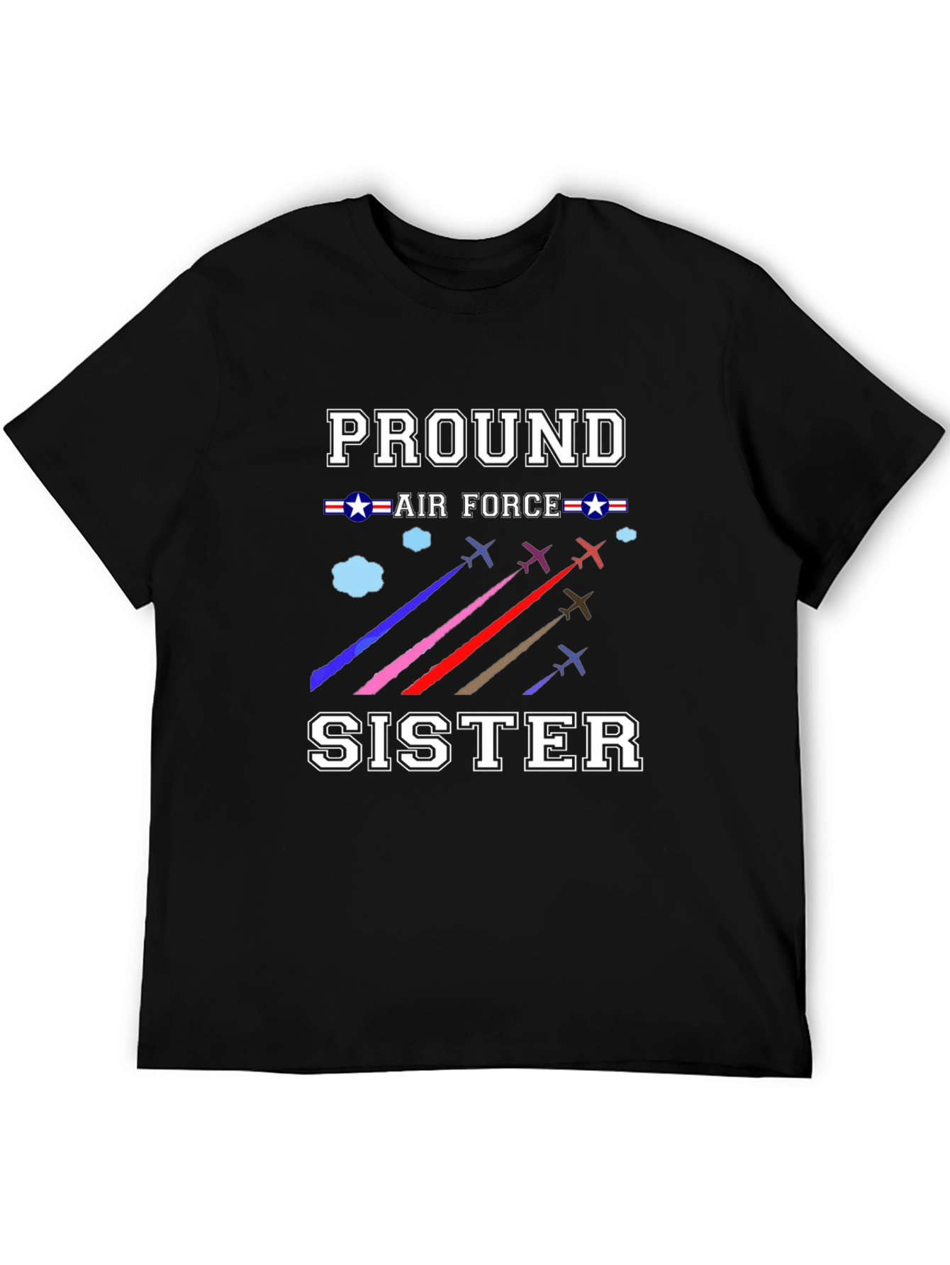 Proud Air Force Sister T-Shirt - 5