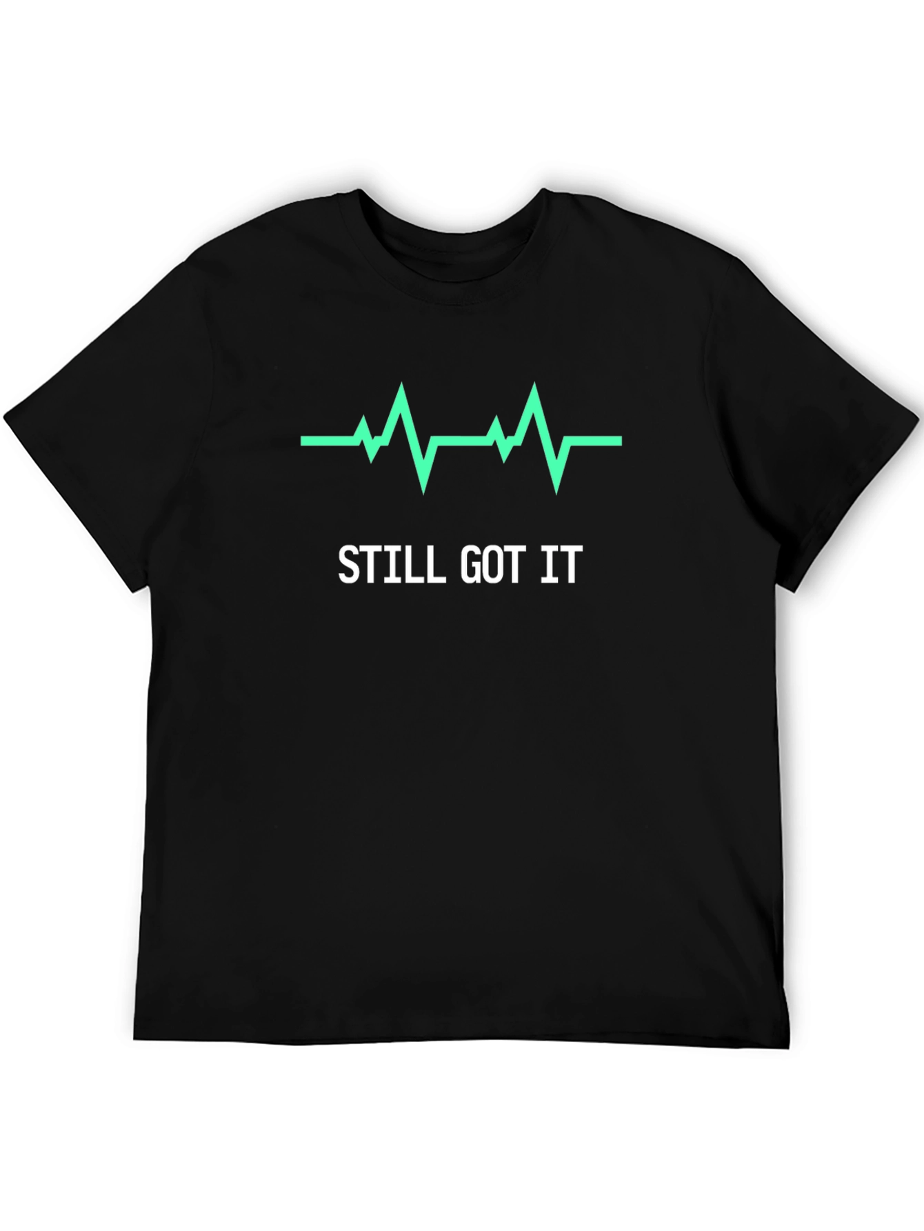 Black Still Got It T-Shirt - Heartbeat Graphic view 5