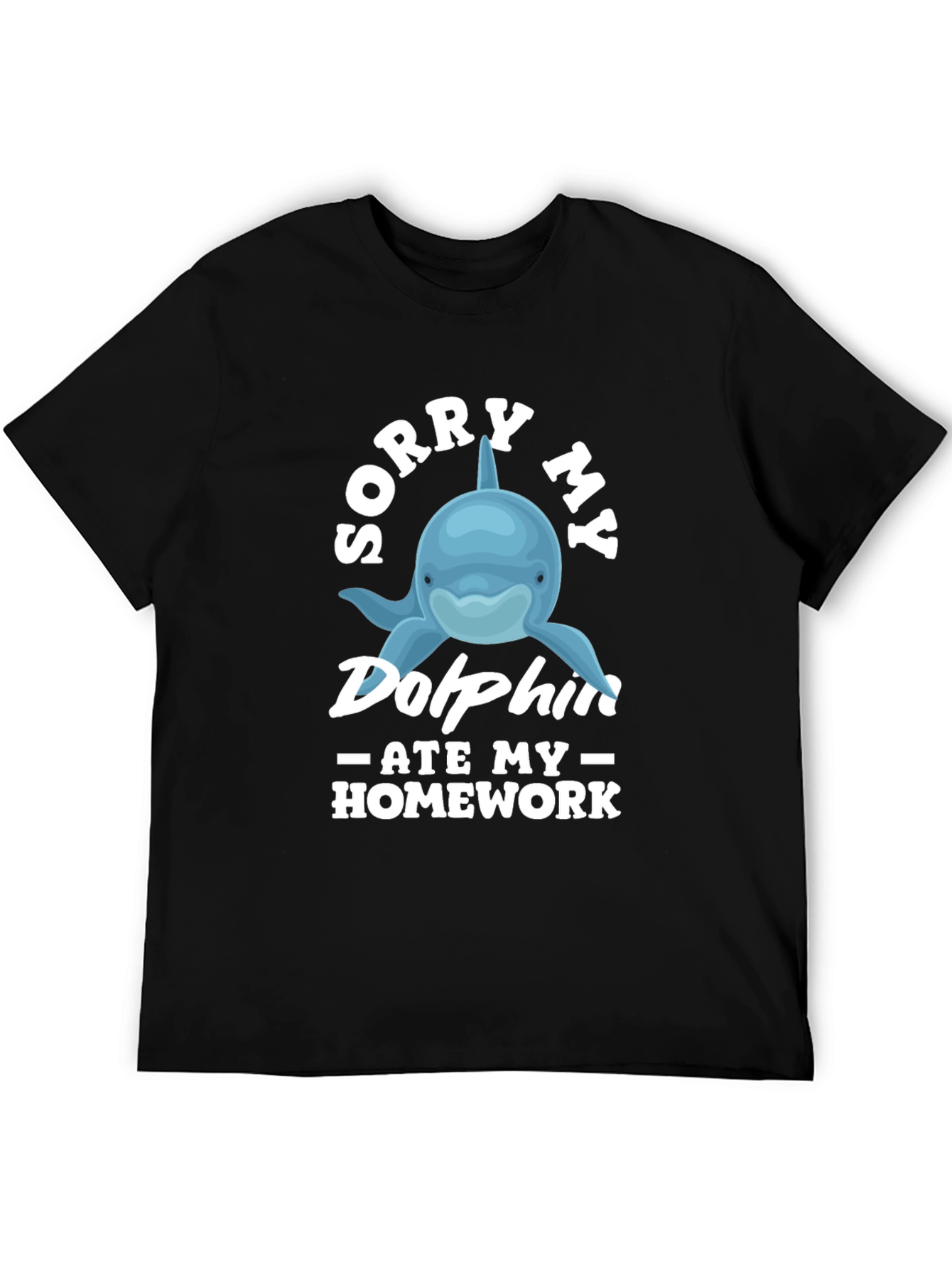 Black Sorry My Dolphin Ate My Homework T-Shirt view 5