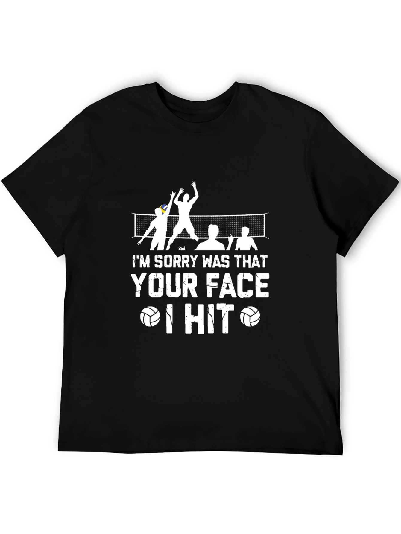 Black Volleyball "Sorry Was That Your Face" Black T-Shirt view 5