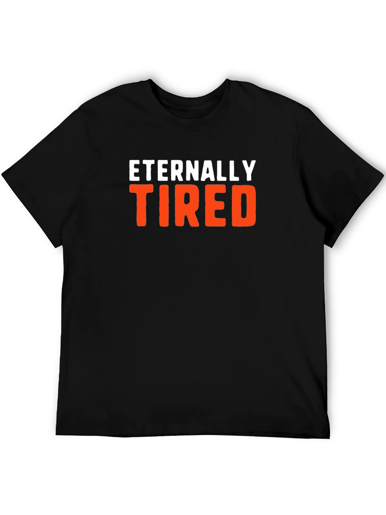 Black Eternally Tired Graphic Tee - Comfortable Cotton Blend view 5