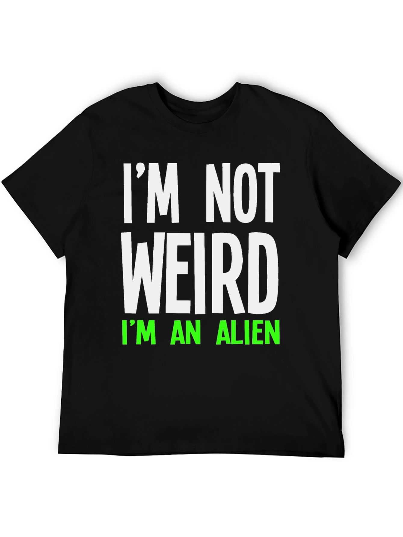 Black I'm Not Weird I'm An Alien T-Shirt view 5