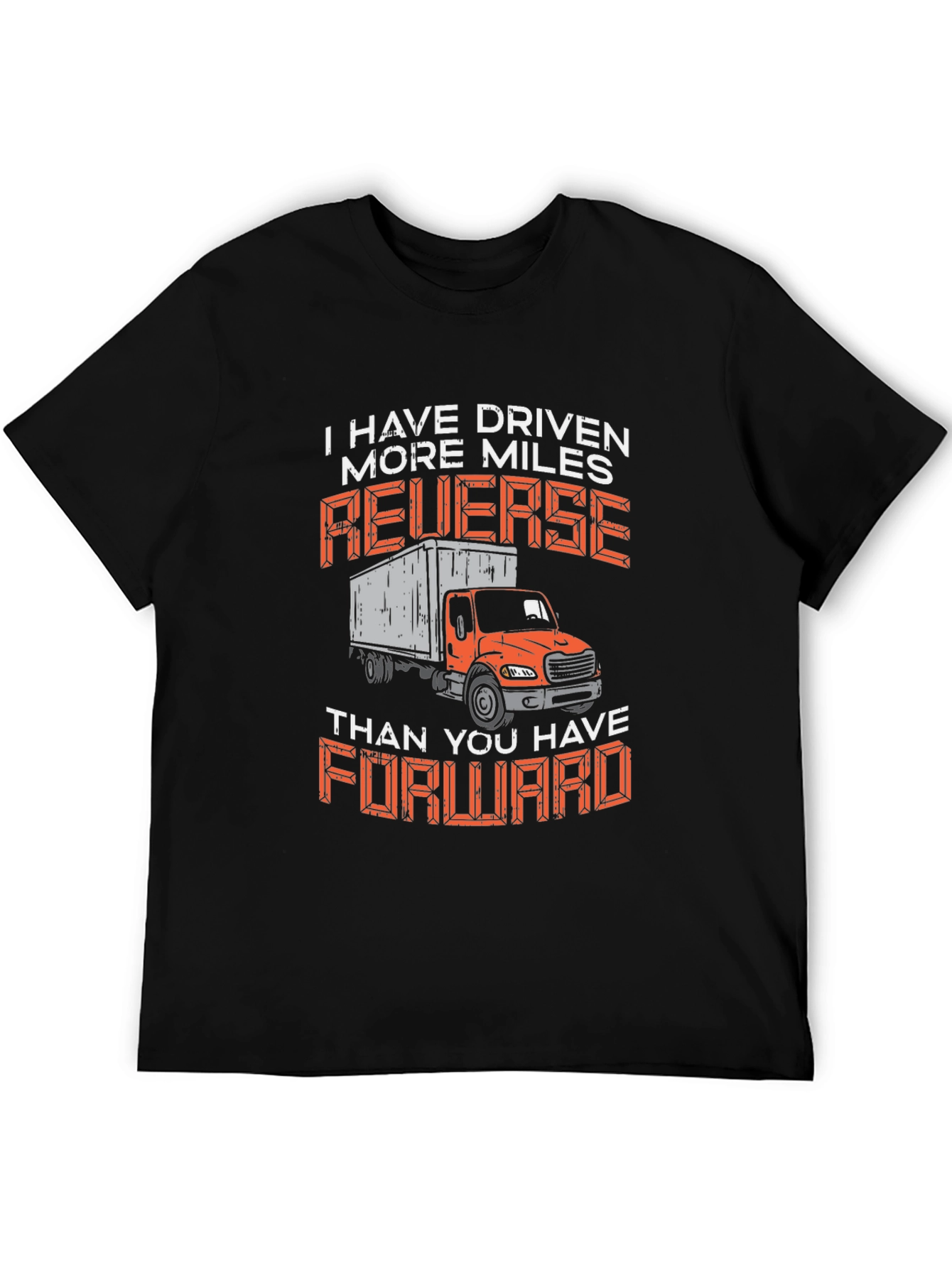 Black Truck Driver Humor T-Shirt Reverse Miles view 5
