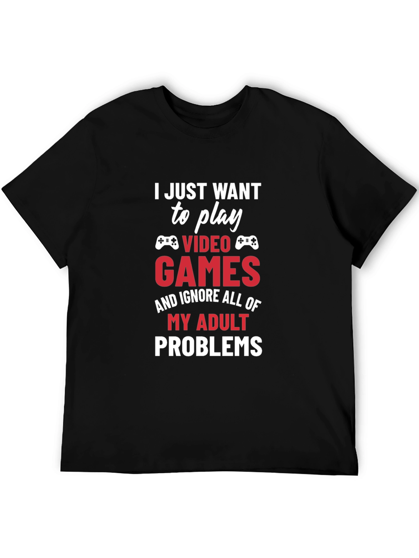 Black Gamer Tee: Play Video Games, Ignore Adult Problems view 5
