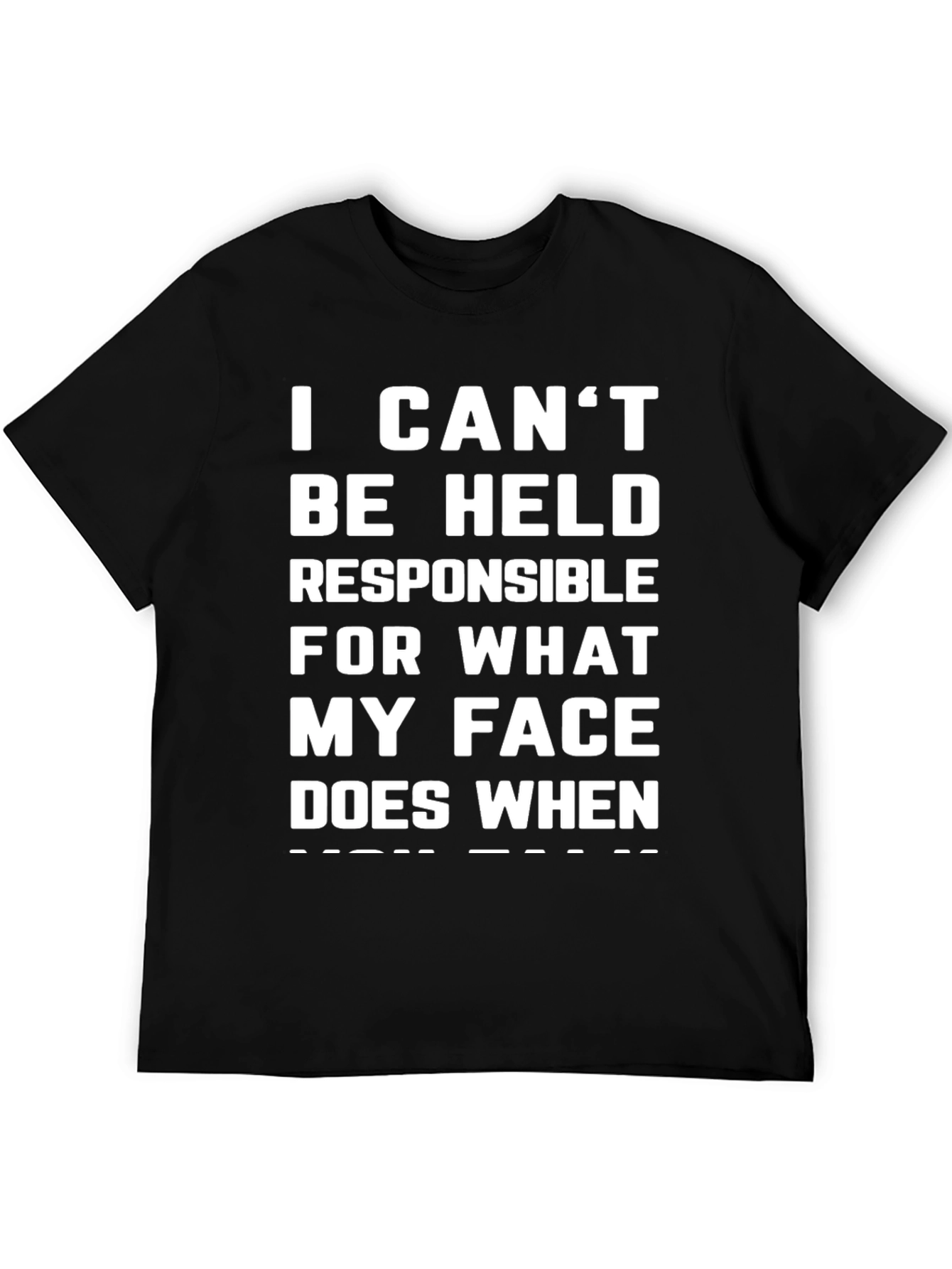 Black Funny Graphic Tee: I Can't Be Held Responsible T-Shirt view 5
