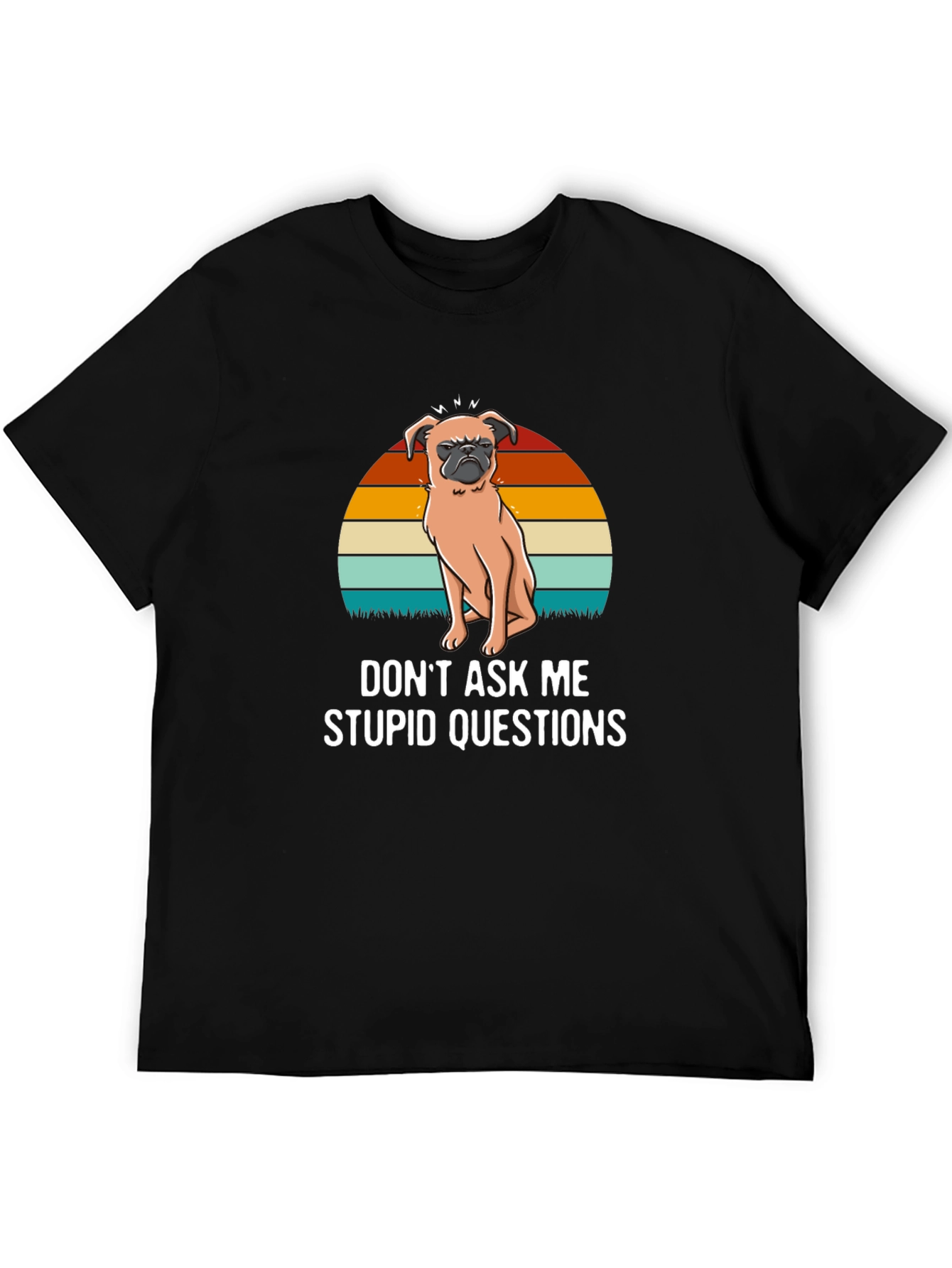 Black Don't Ask Me Stupid Questions Graphic T-Shirt view 5